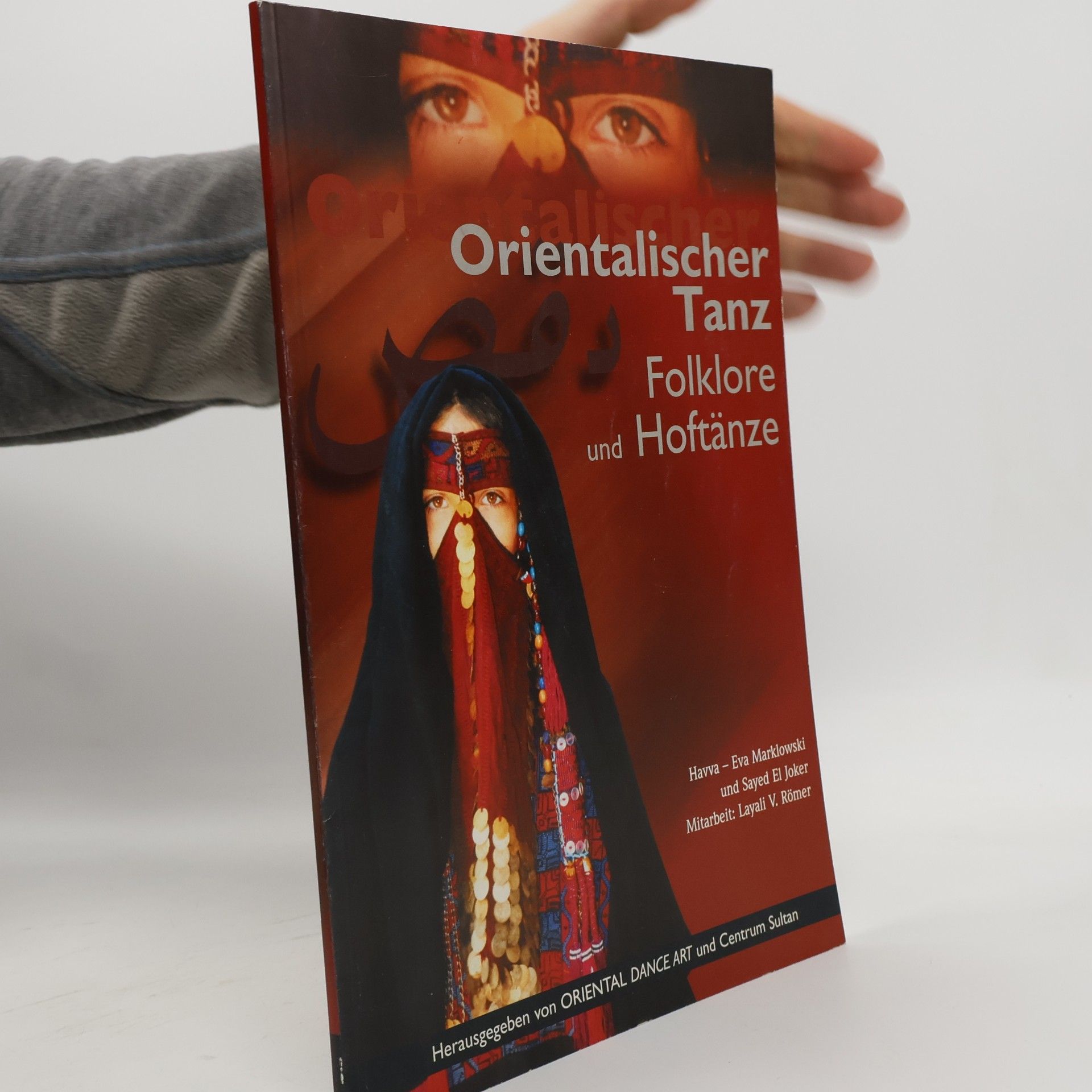 Orientalischer Tanz - Folklore und Hoftänze