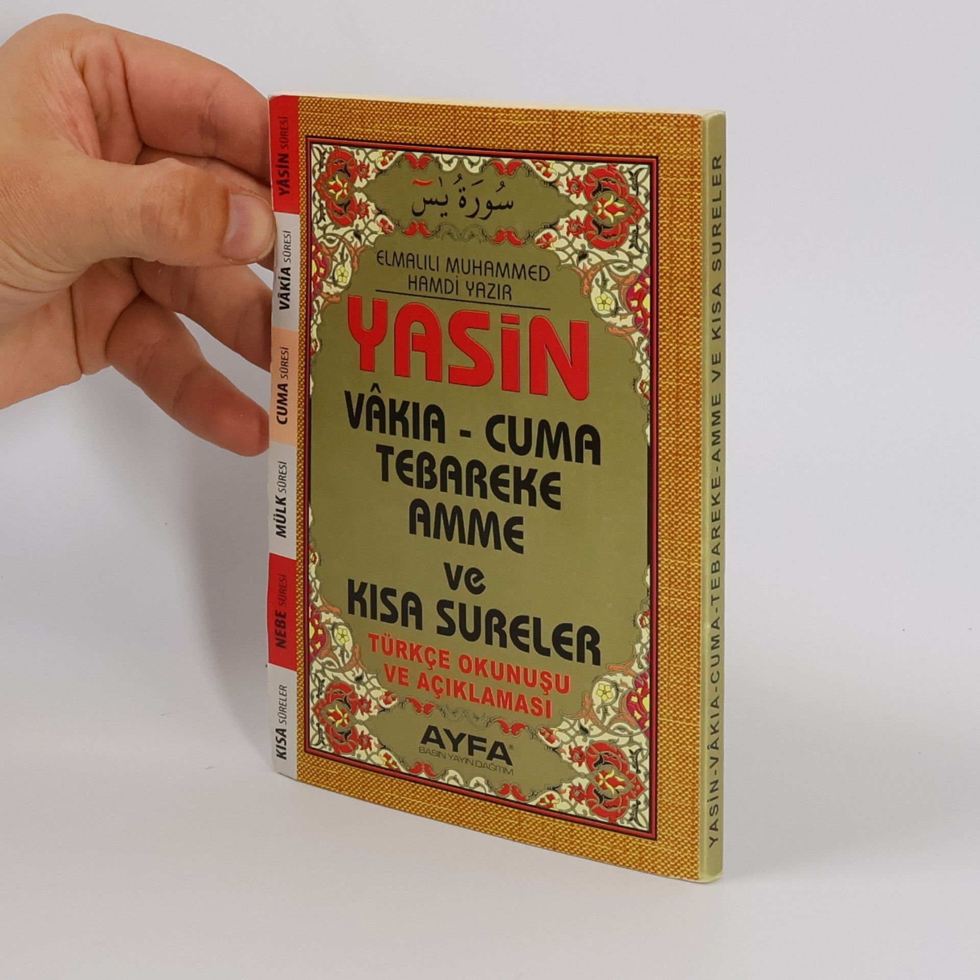 Elmalili Muhammed Hamdi Yazir Yasin, Vâkia, Cuma, Tebareke, Amme ve Kısa Sureler