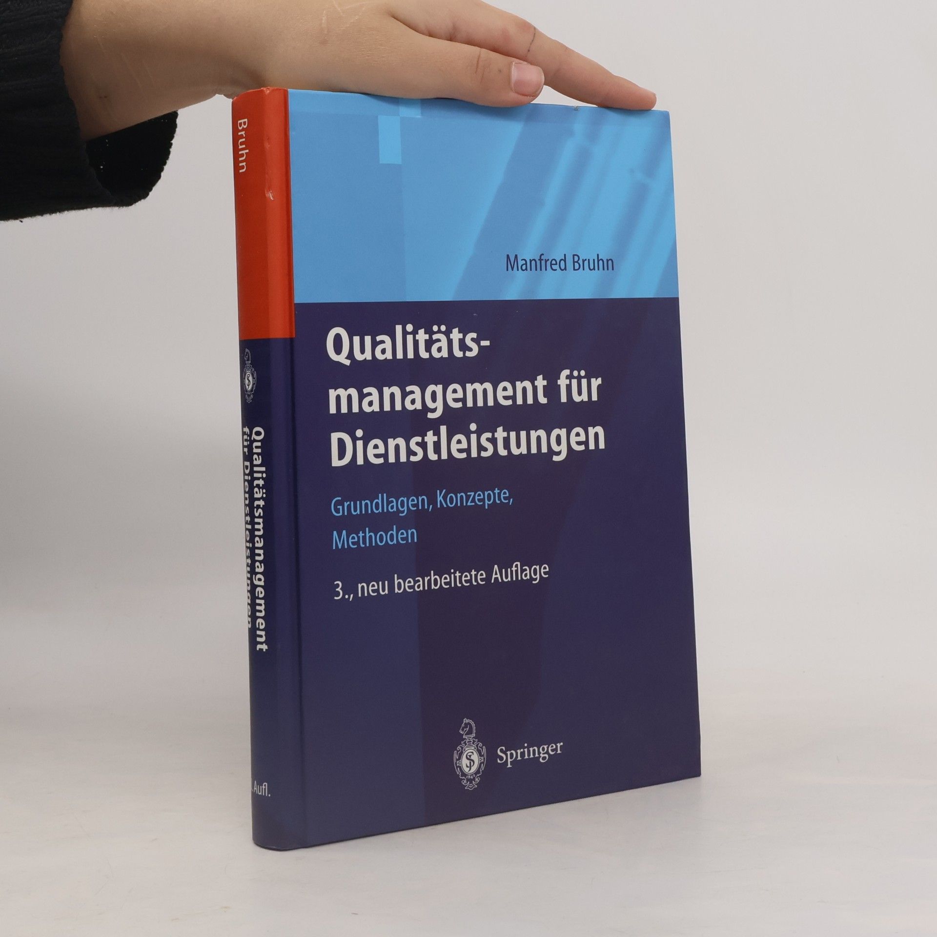Manfred Bruhn Qualitätsmanagement für Dienstleistungen - 3., neu bearbeitete Auflage