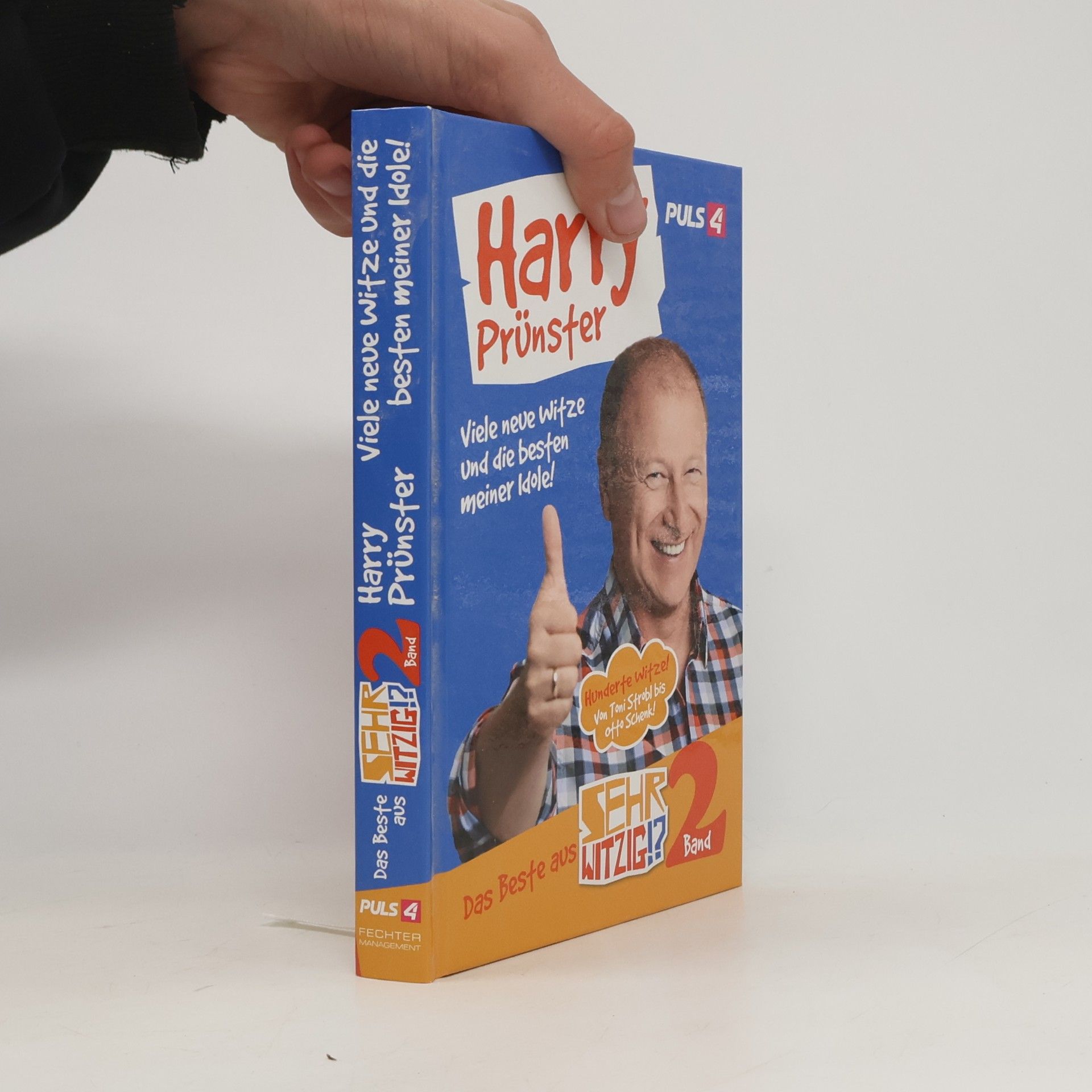 Harry Prünster Harry Prünster - Viele neue Witze und die besten meiner Idole! Band 2.