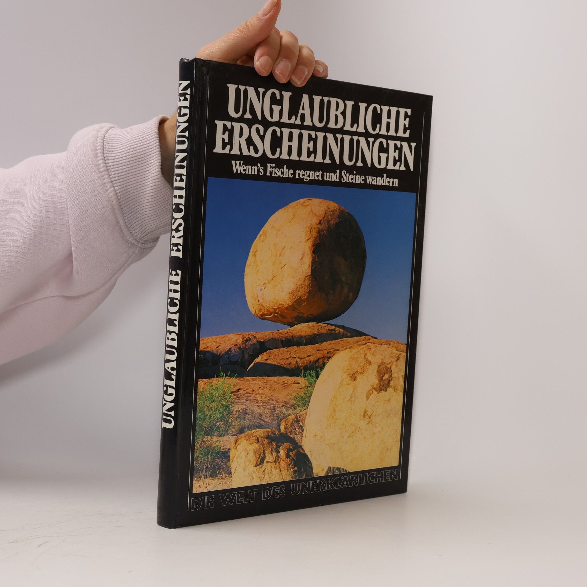 Kolektiv autorů Unglaubliche Erscheinungen