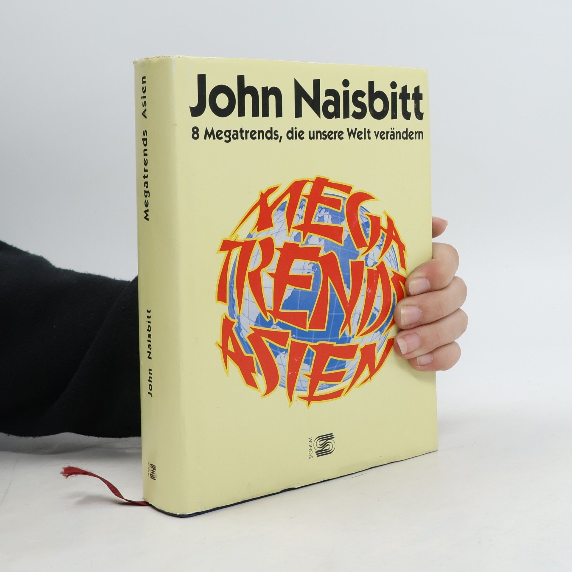 John Naisbitt Megatrends Asien : 8 Megatrends, die unsere Welt verändern