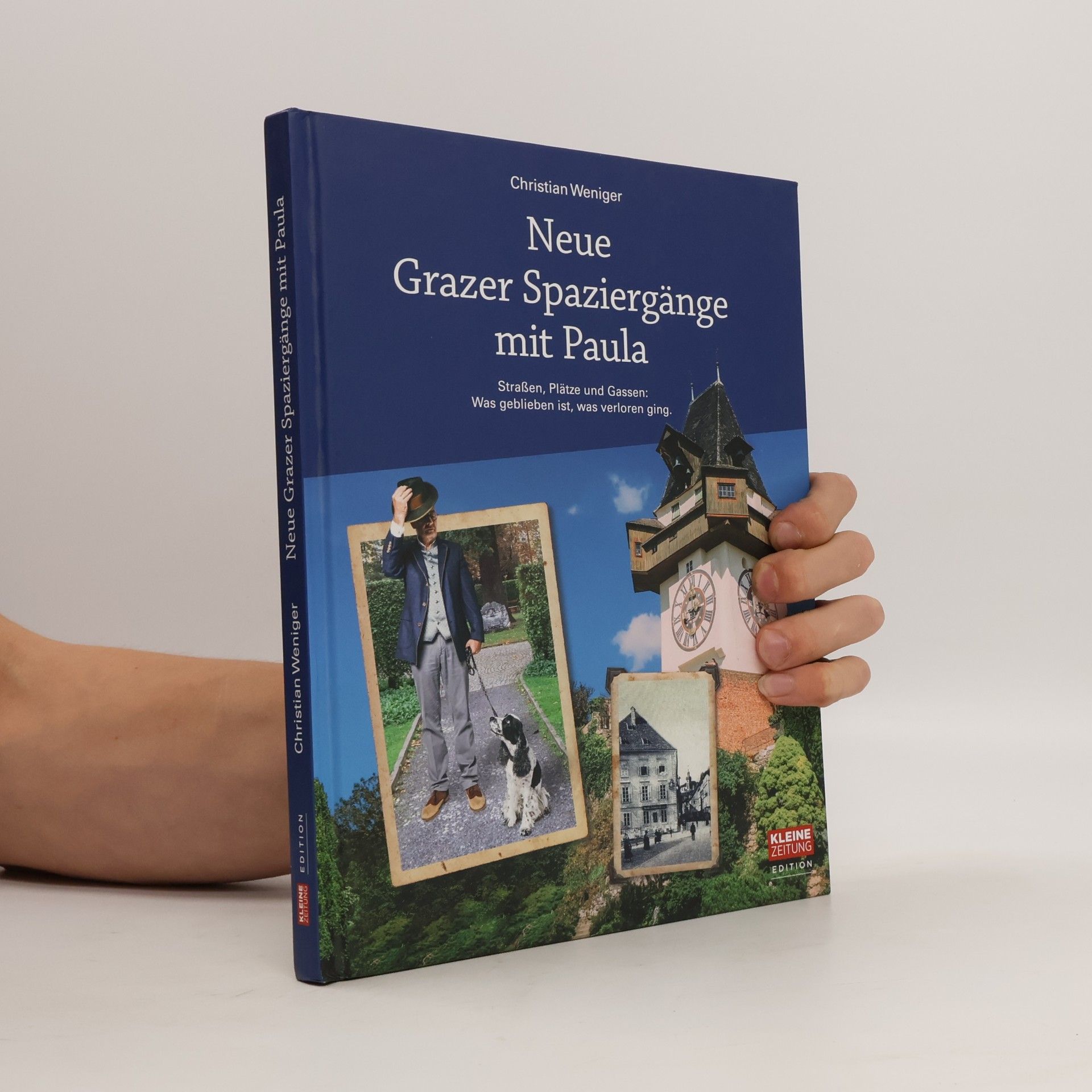 Christian Weniger Neue Grazer Spaziergänge mit Paula