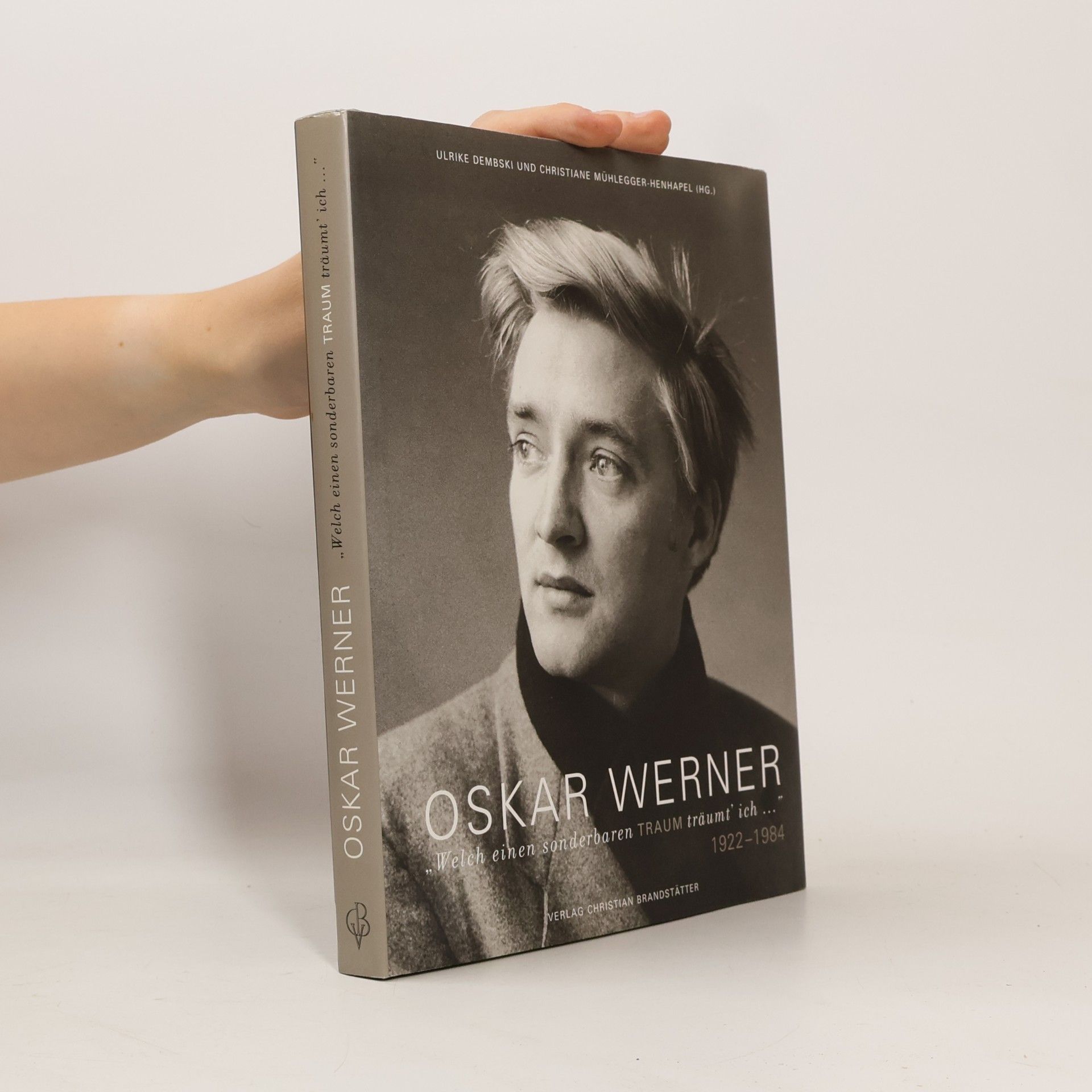 Oskar Werner. "Welch einen sonderbaren Traum träumt' ich"