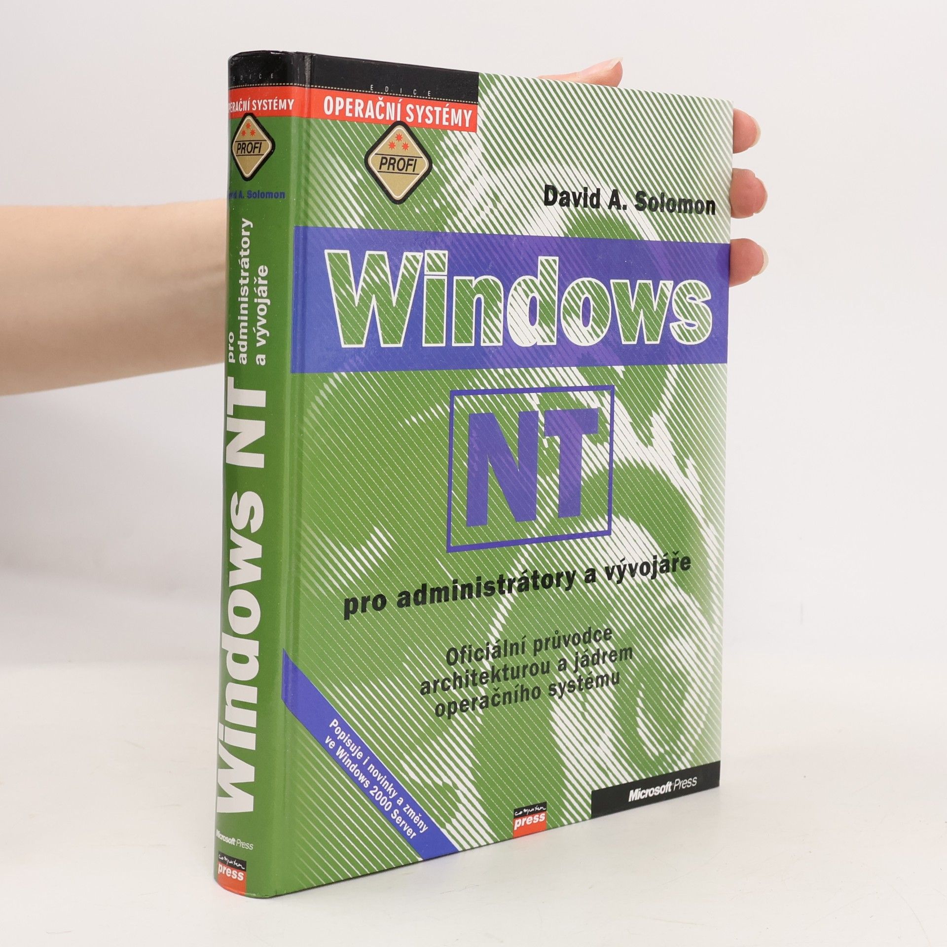 Windows NT pro administrátory a vývojáře : oficiální průvodce architekturou a jádrem operačního systému