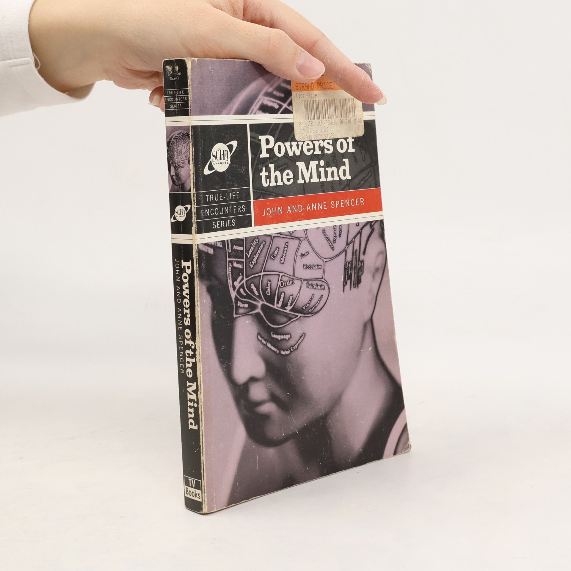 John Spencer True-Life Encounters Series: Powers of the Mind