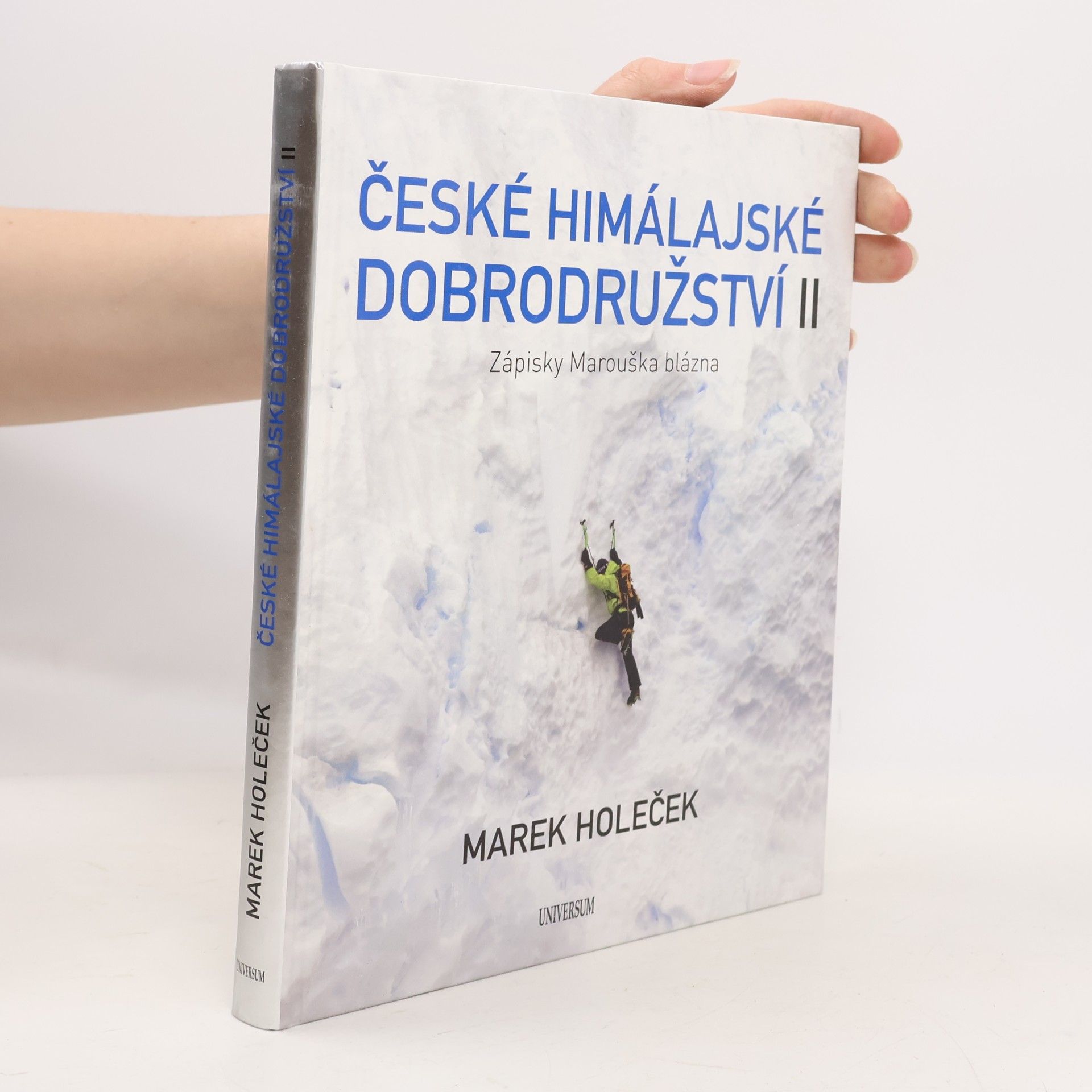 České himálajské dobrodružství II : zápisky Marouška blázna