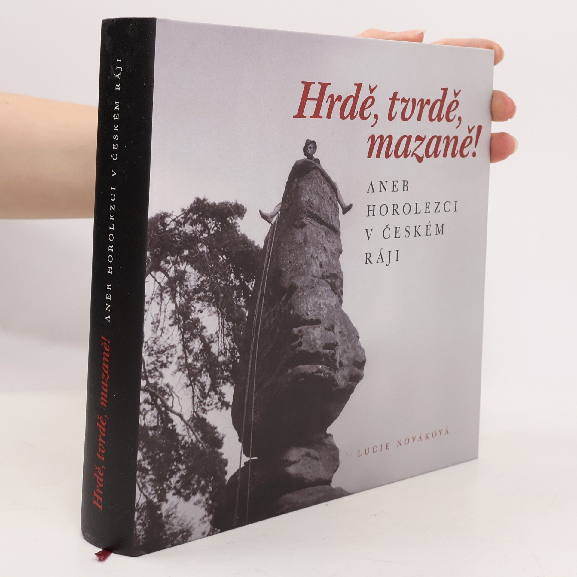 Hrdě, tvrdě, mazaně…