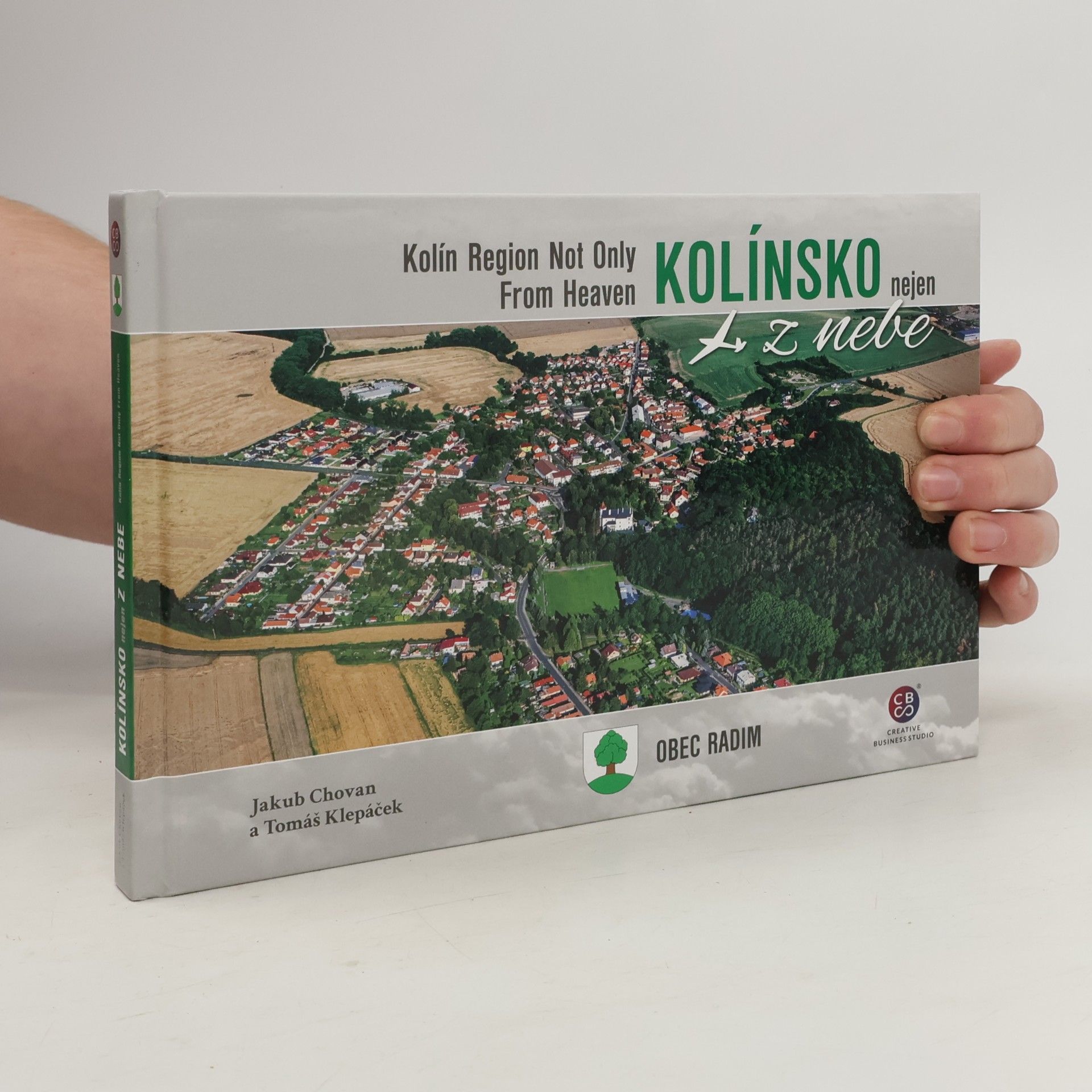 Jakub Chovan Kolínsko nejen z nebe. Kolín Region Not Only From Heaven