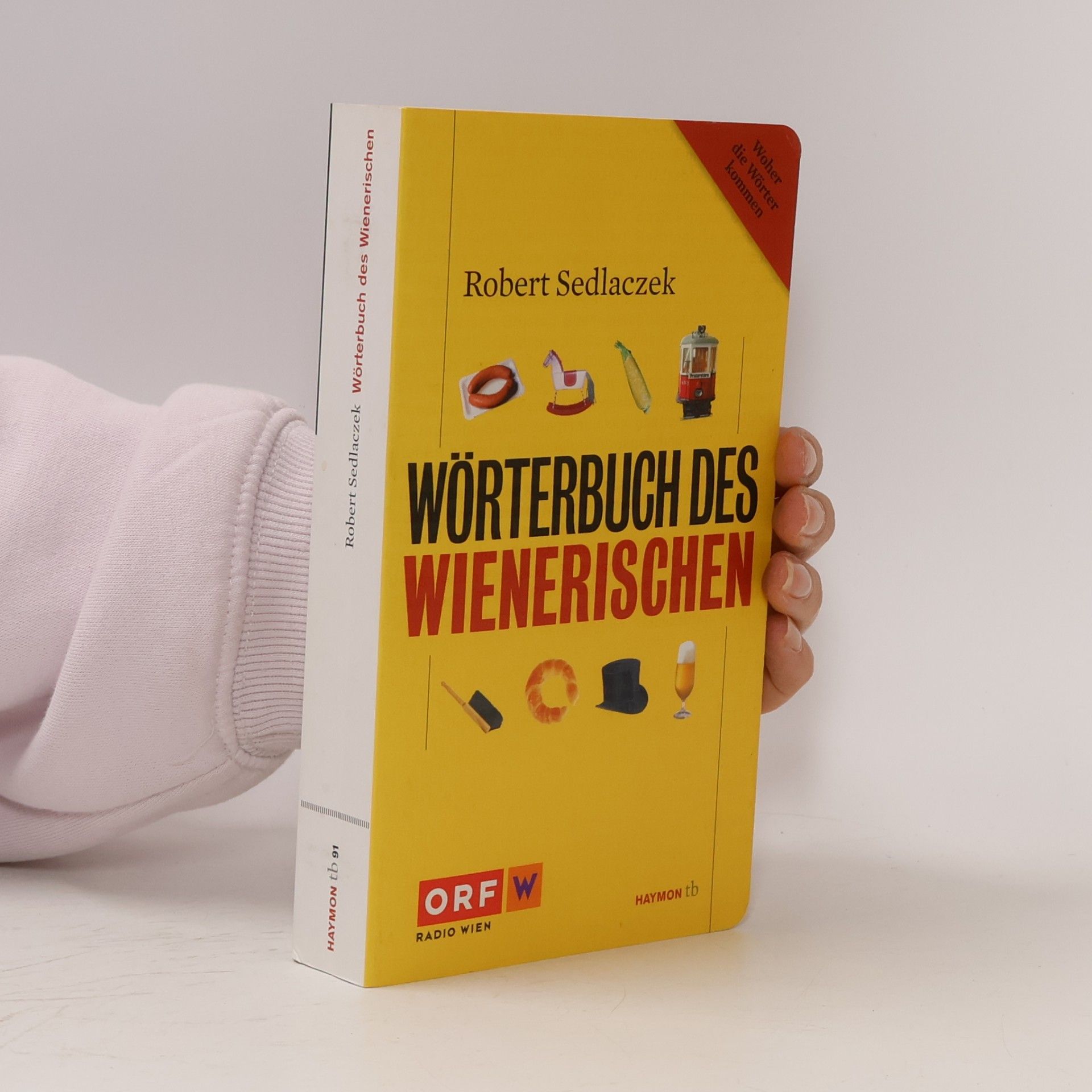 Robert Sedlaczek Wörterbuch des Wienerischen