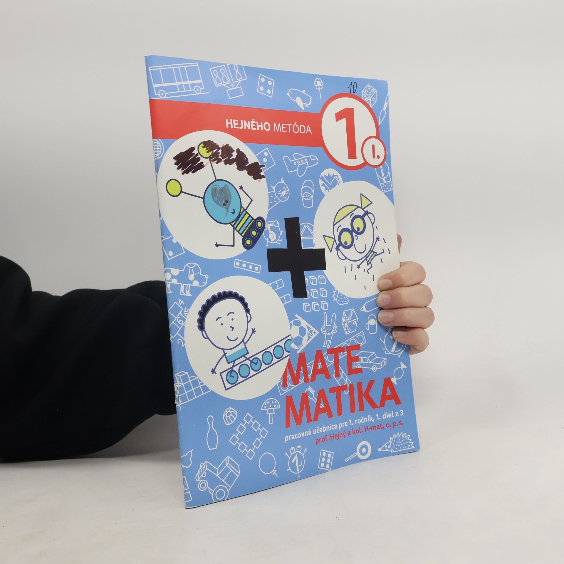 Milan Hejný Matematika 1 - Pracovná učebnica I. diel