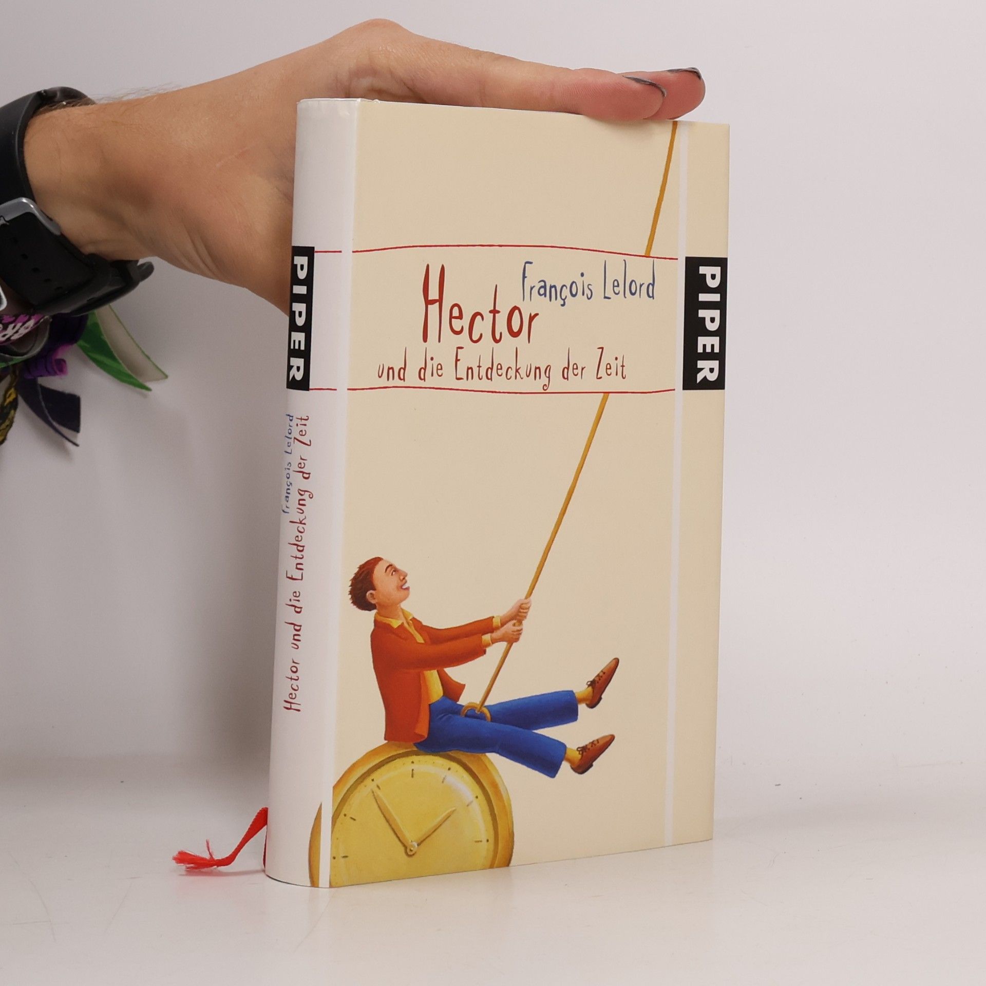 Francois Lelord Hector und die Entdeckung der Zeit