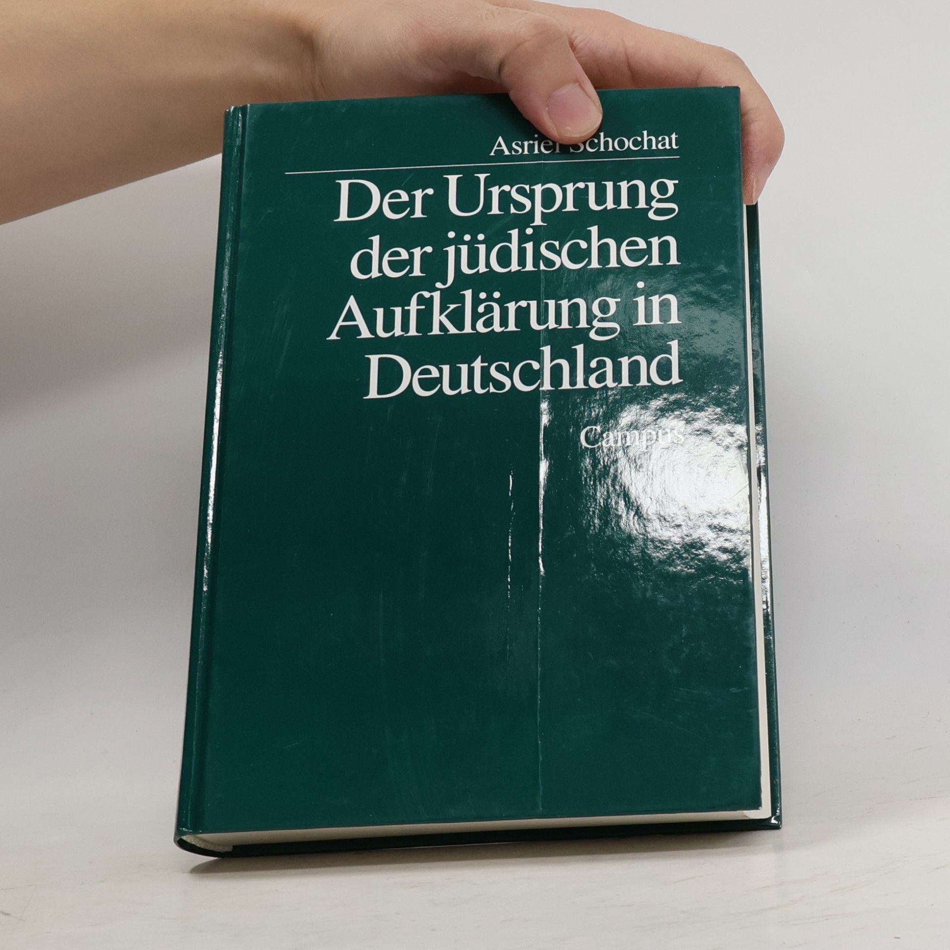 Asriel Schochat Der Ursprung der jüdischen Aufklärung in Deutschland