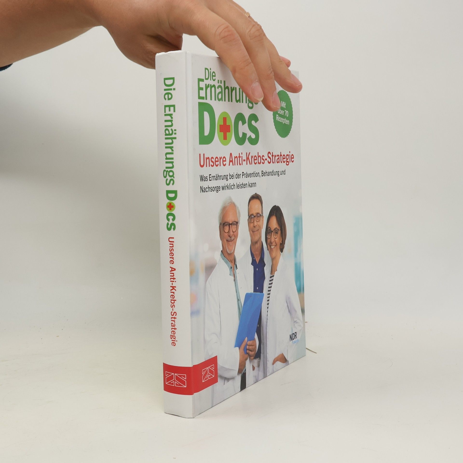 Die Ernährungs-Docs - Unsere Anti-Krebs-Strategie