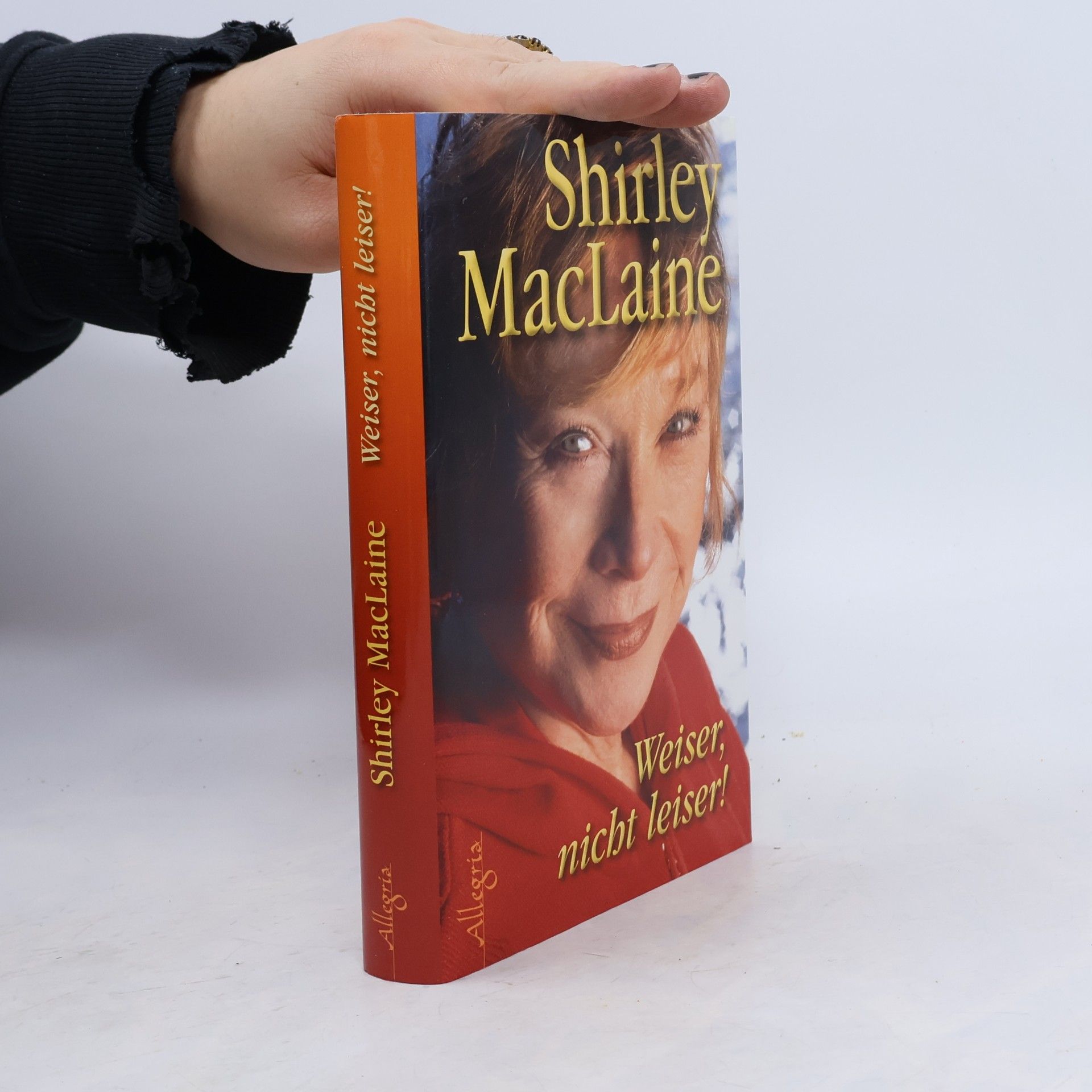 Shirley MacLaine Weiser, nicht leiser!