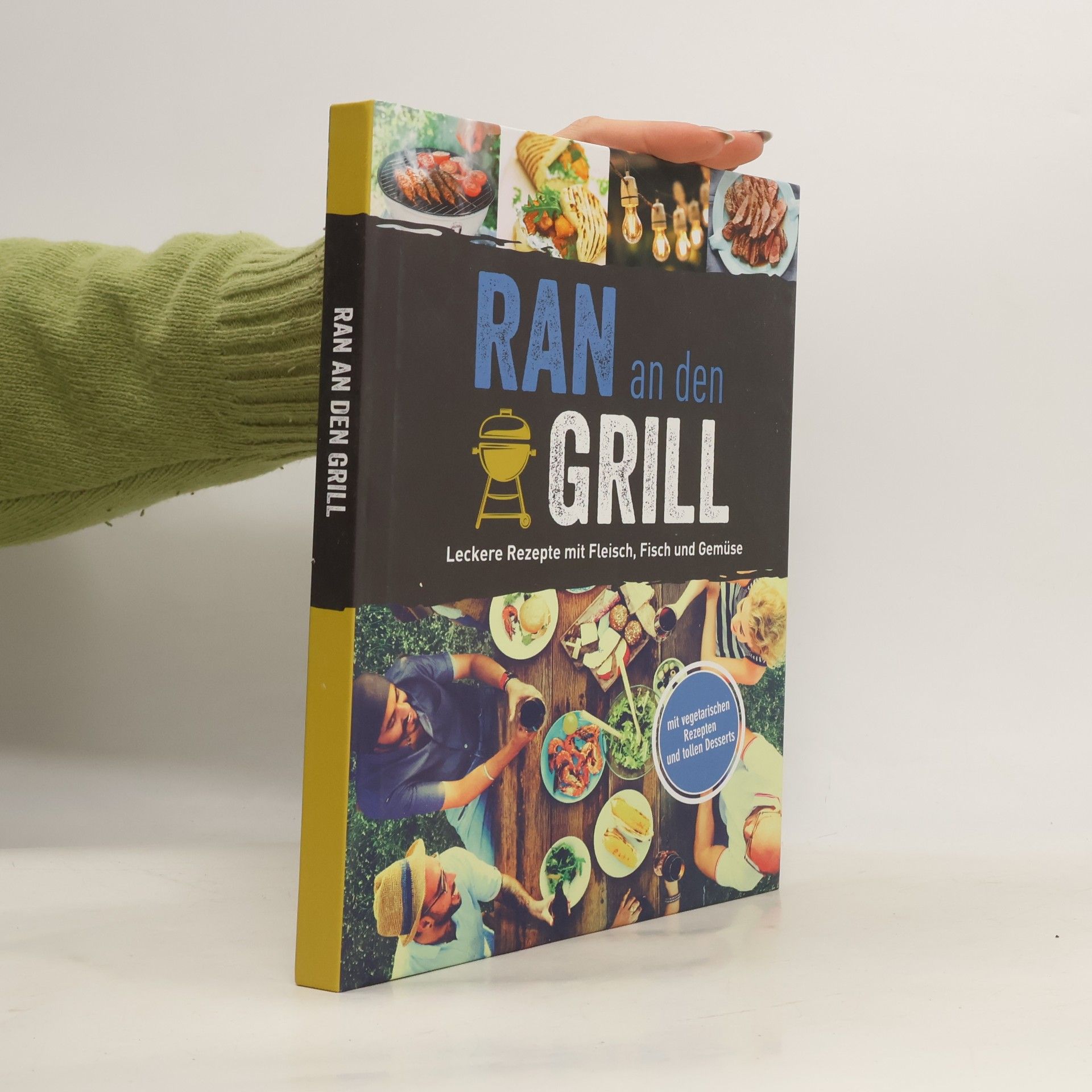 Autorenkollektiv Ran an den Grill
