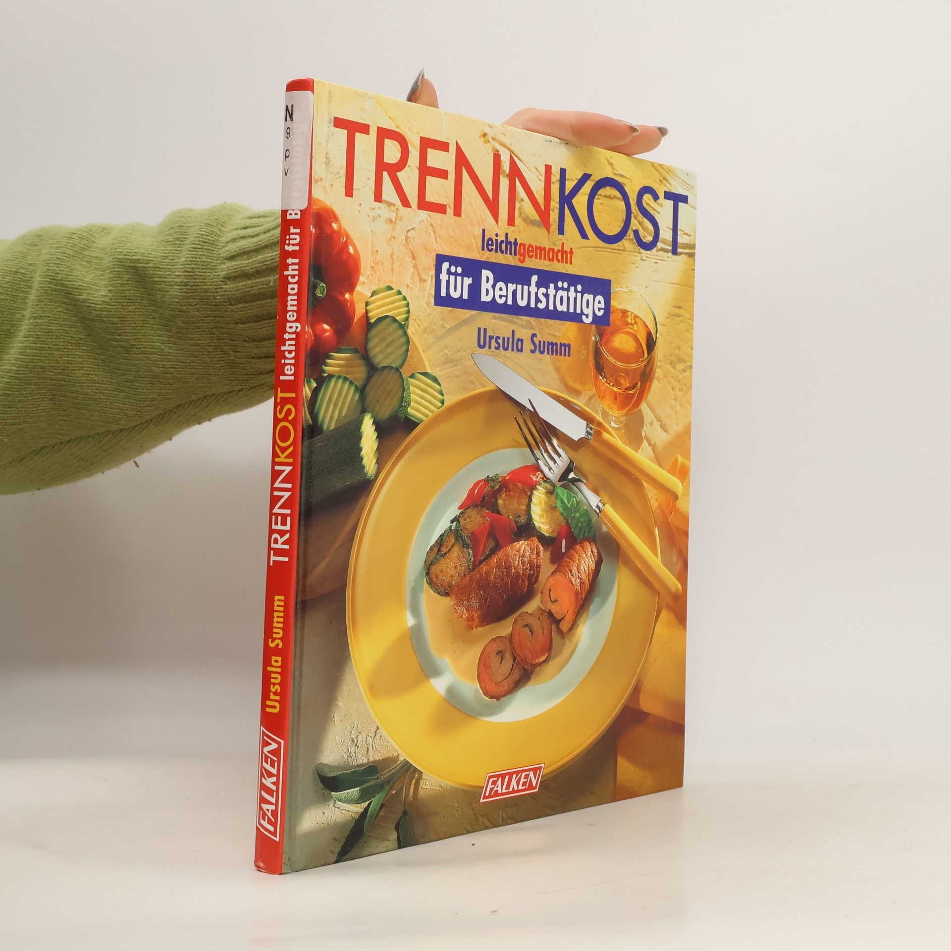 Trennkost leichtgemacht für Berufstätige