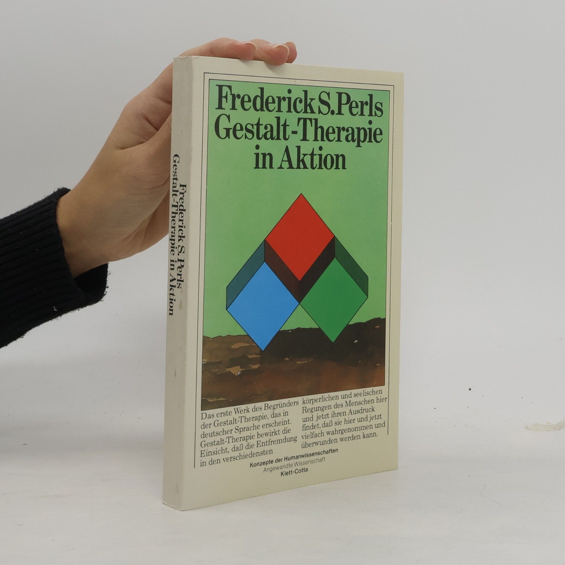 Frederick Salomon Perls Gestalt-Therapie in Aktion