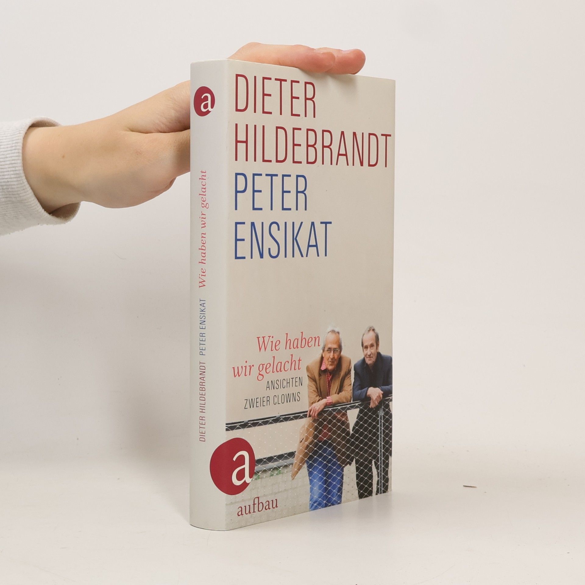 Wie haben wir gelacht
