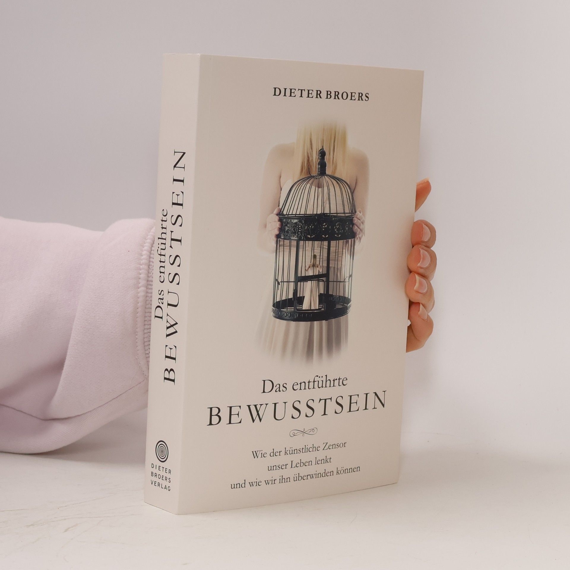 Das entführte Bewusstsein