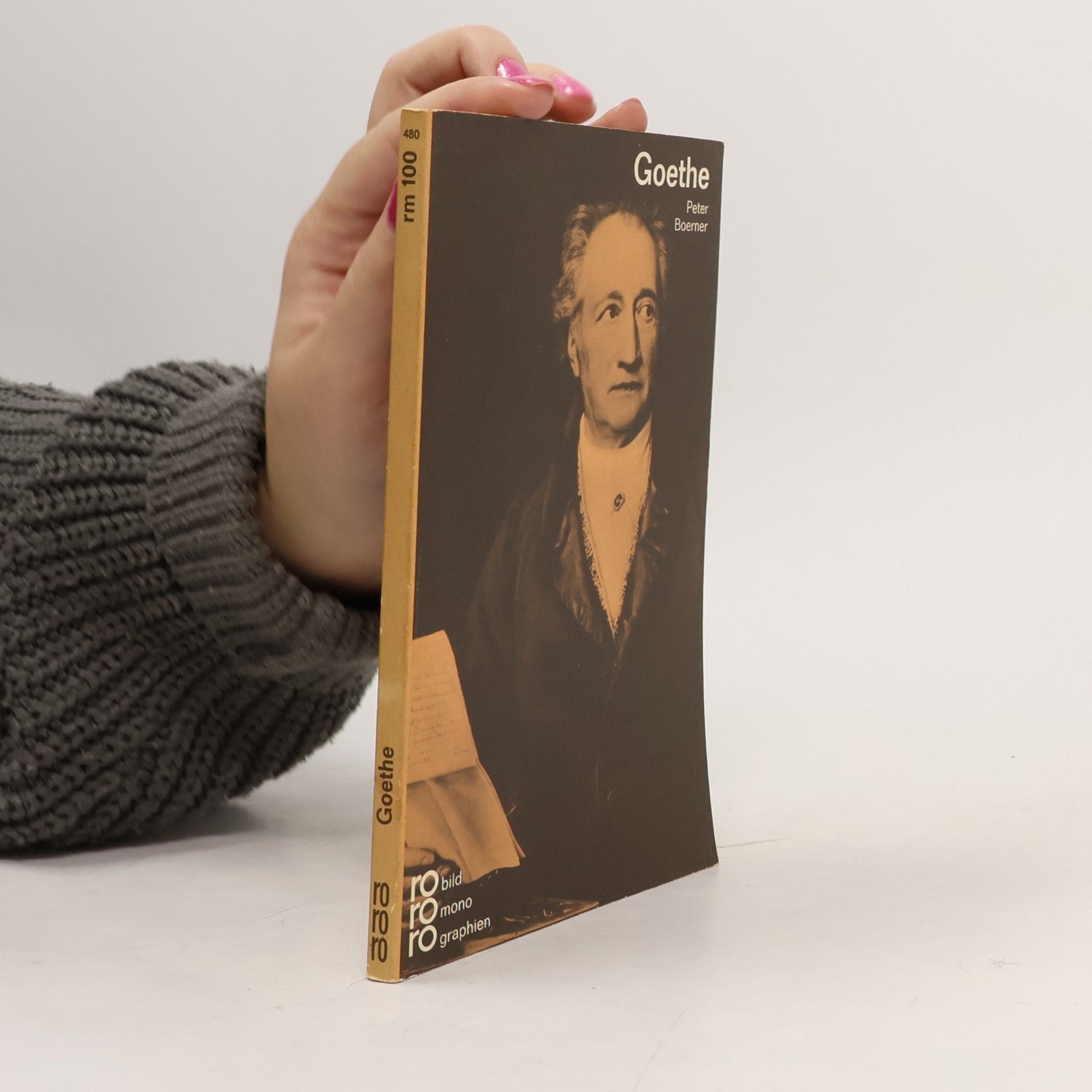 Johann Wolfgang von Goethe in Selbstzeugnissen und Bilddokumenten