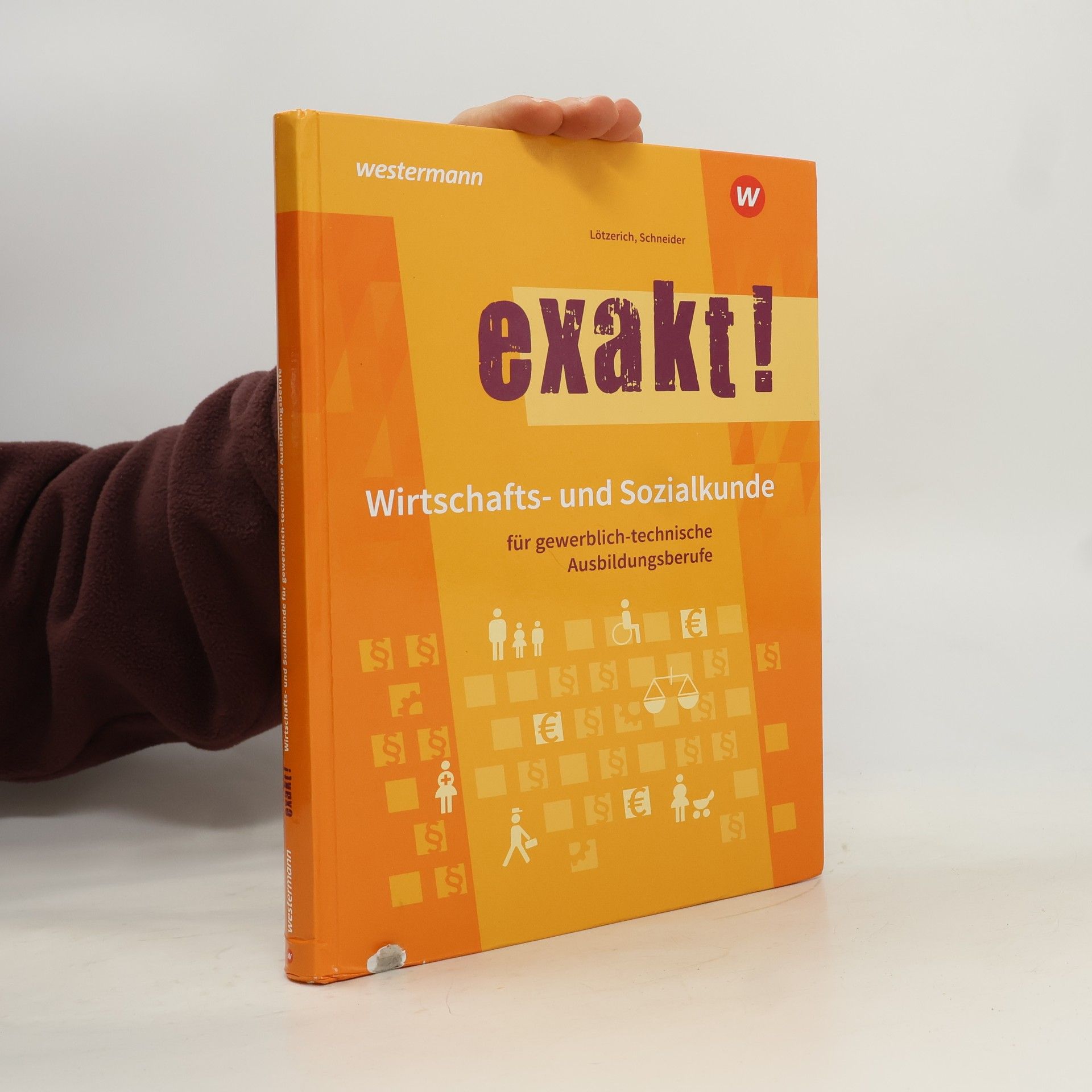 exakt! Wirtschafts- und Sozialkunde für gewerblich-technische Ausbildungsberufe. Schülerband