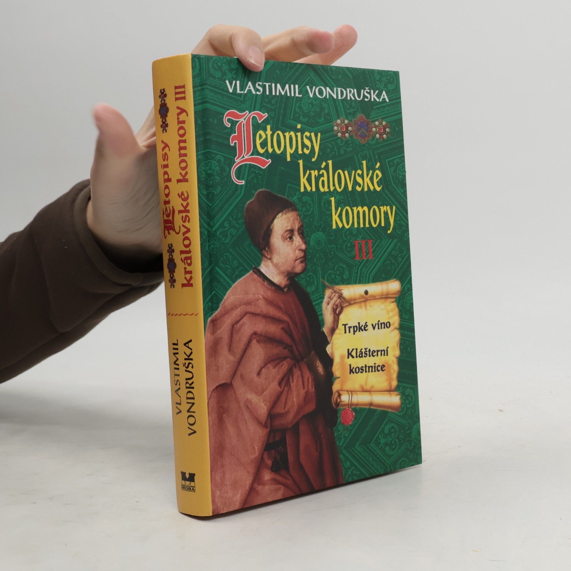 Letopisy královské komory 3 (Trpké víno, Klášterní kostnice)