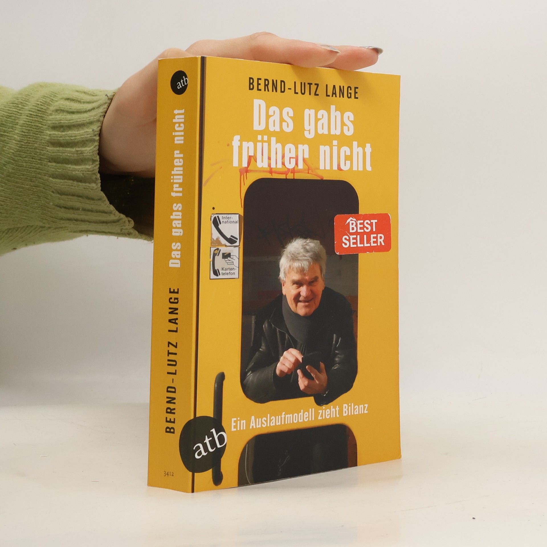 Bernd-Lutz Lange Das gabs früher nicht