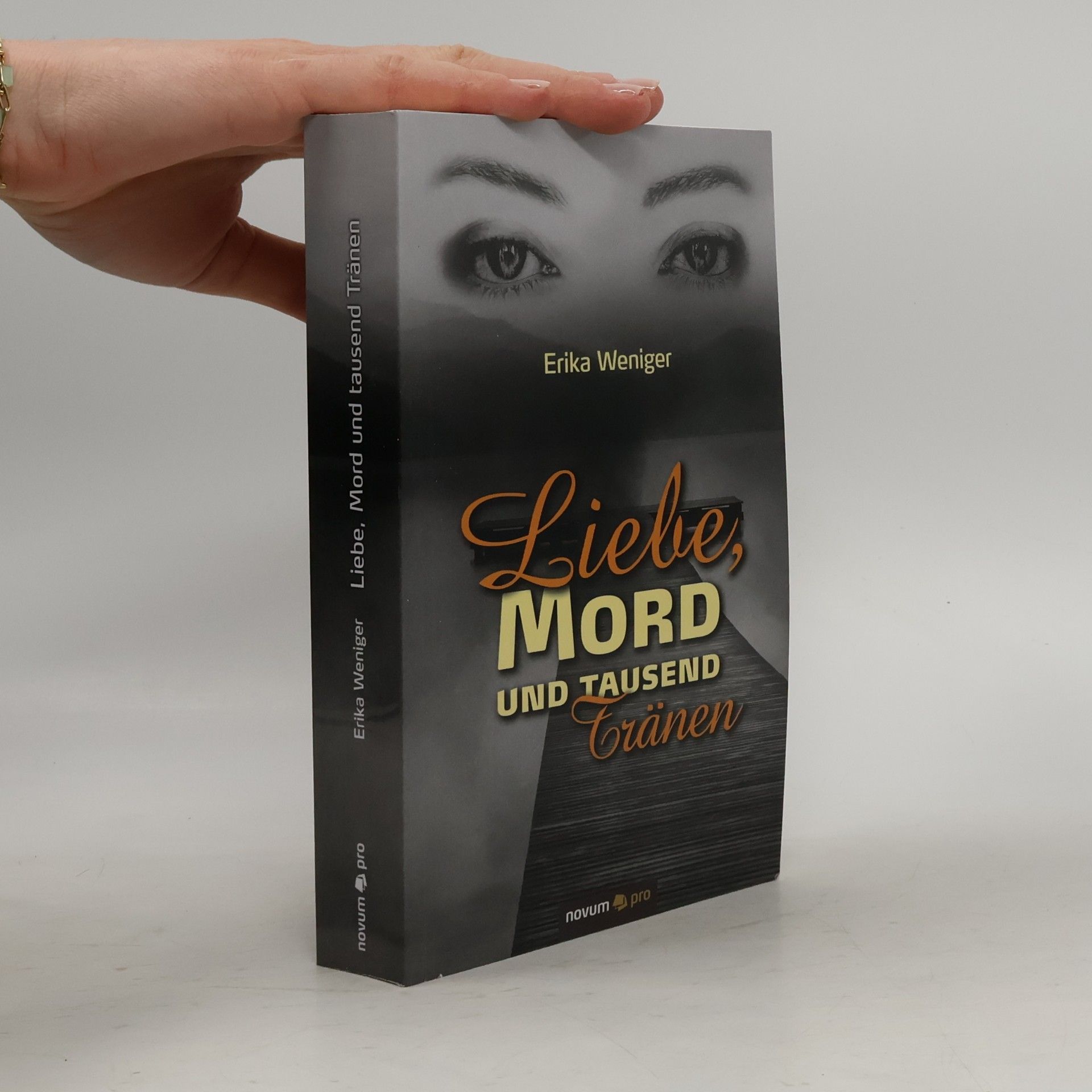 Erika Weniger Liebe, Mord und tausend Tränen