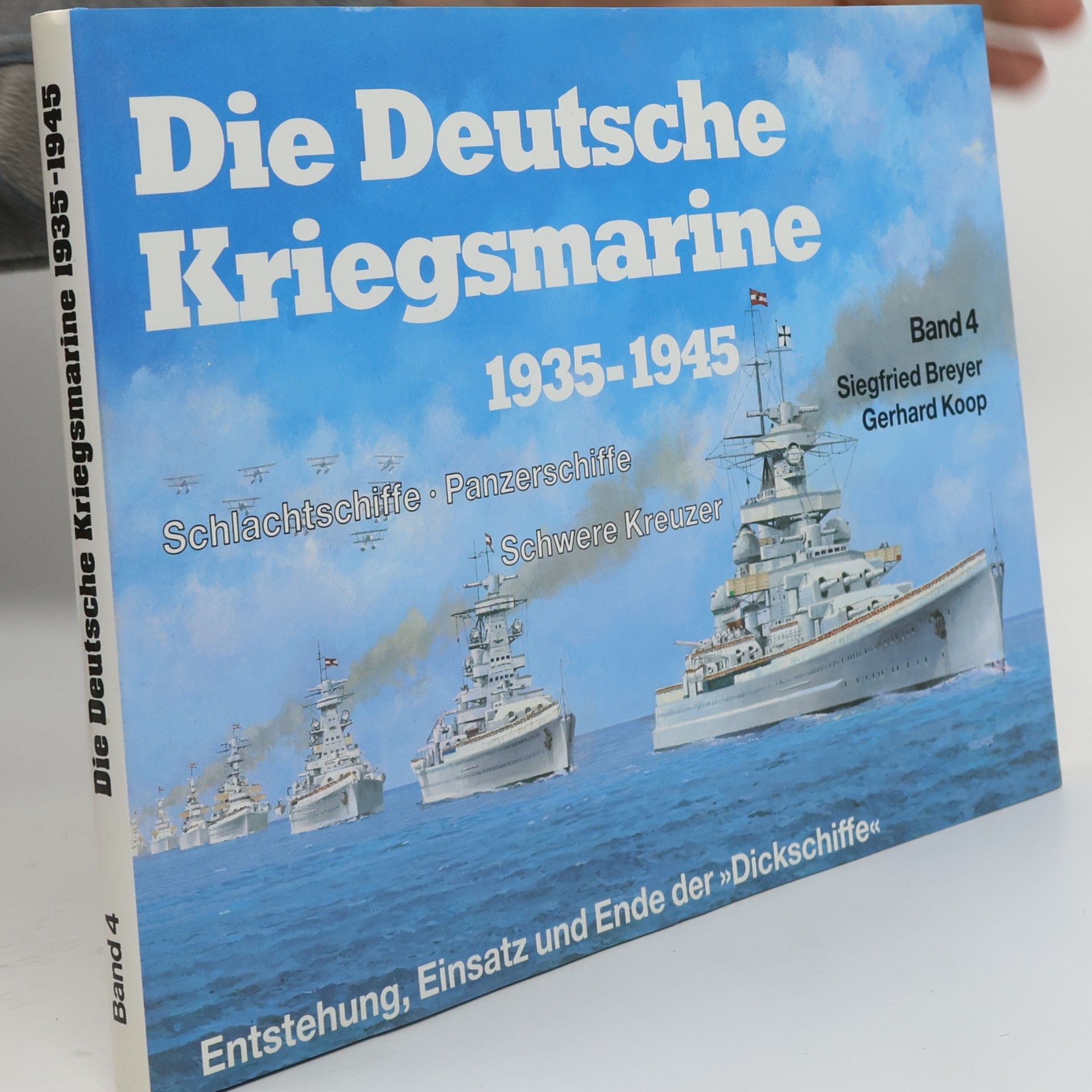 Die Deutsche Kriegsmarine 1935-1945. Band 4