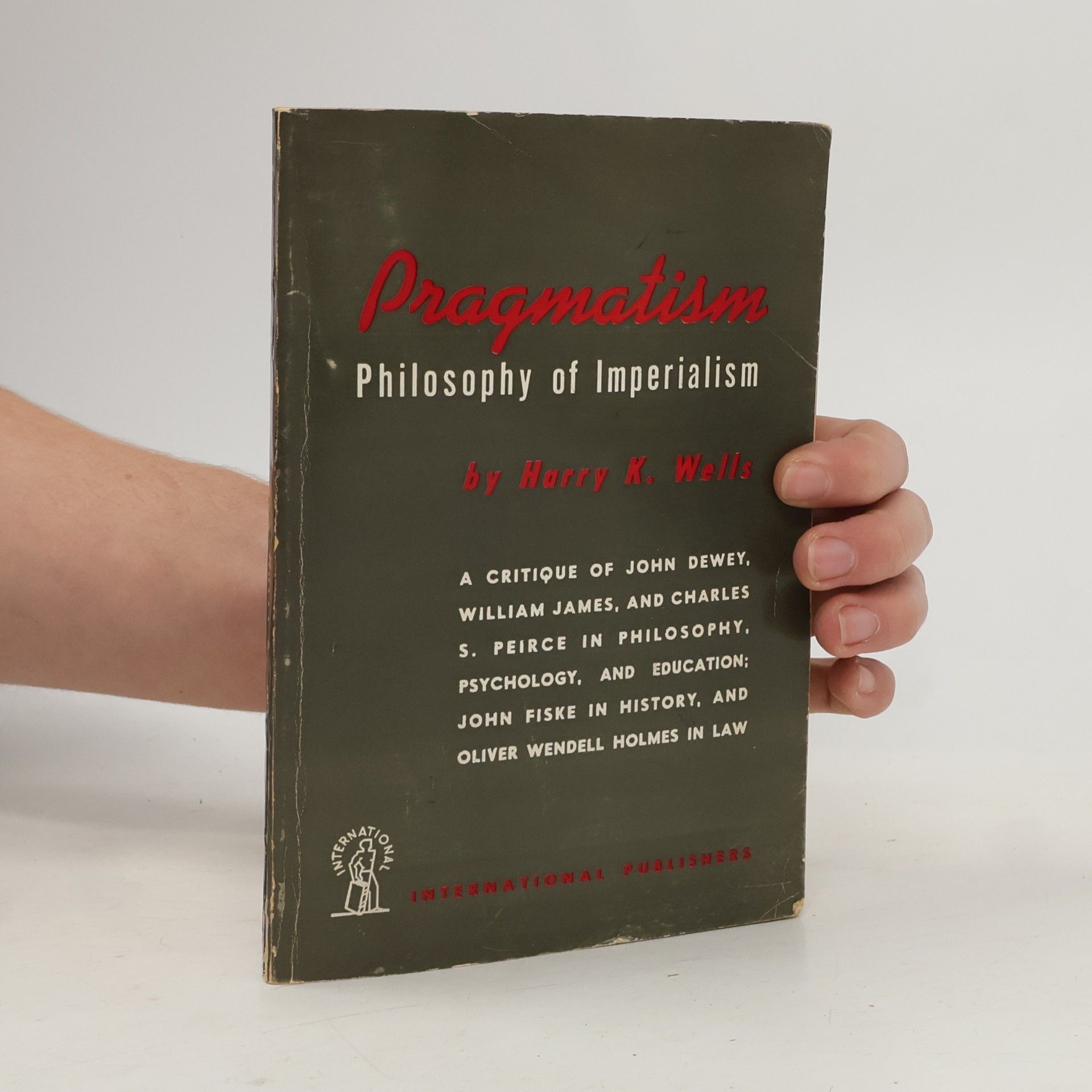 Harry K. Wells Pragmatism