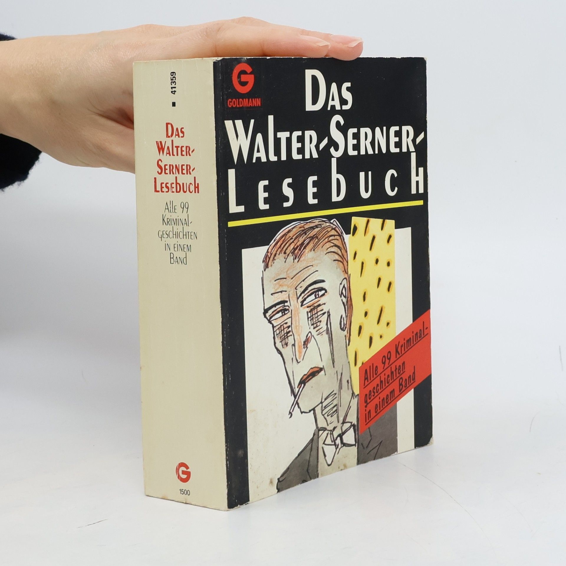 Das Walter - Serner Lesebuch. Alle 99 Kriminalgeschichten in einem Band.