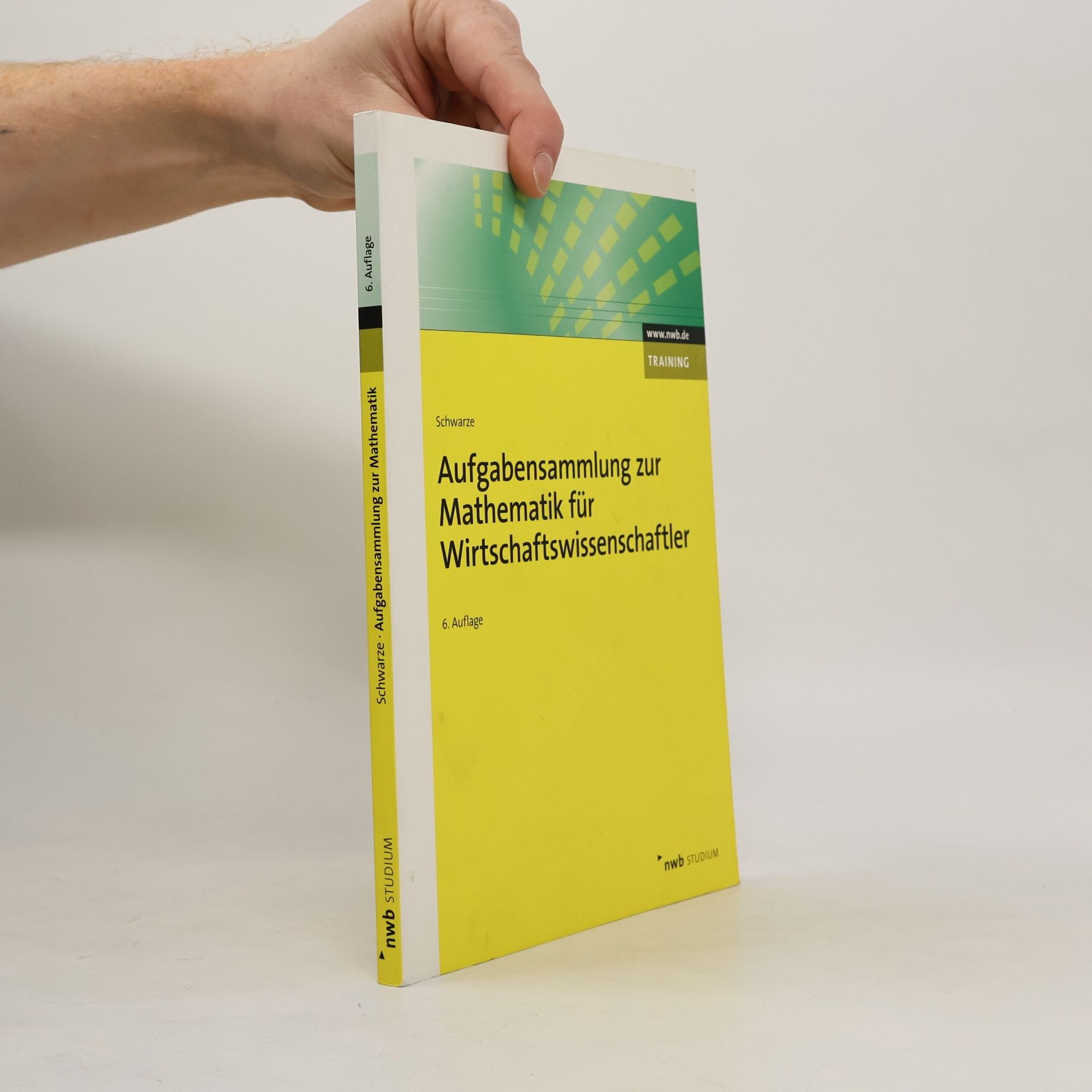 Aufgabensammlung zur Mathematik für Wirtschaftswissenschaftler