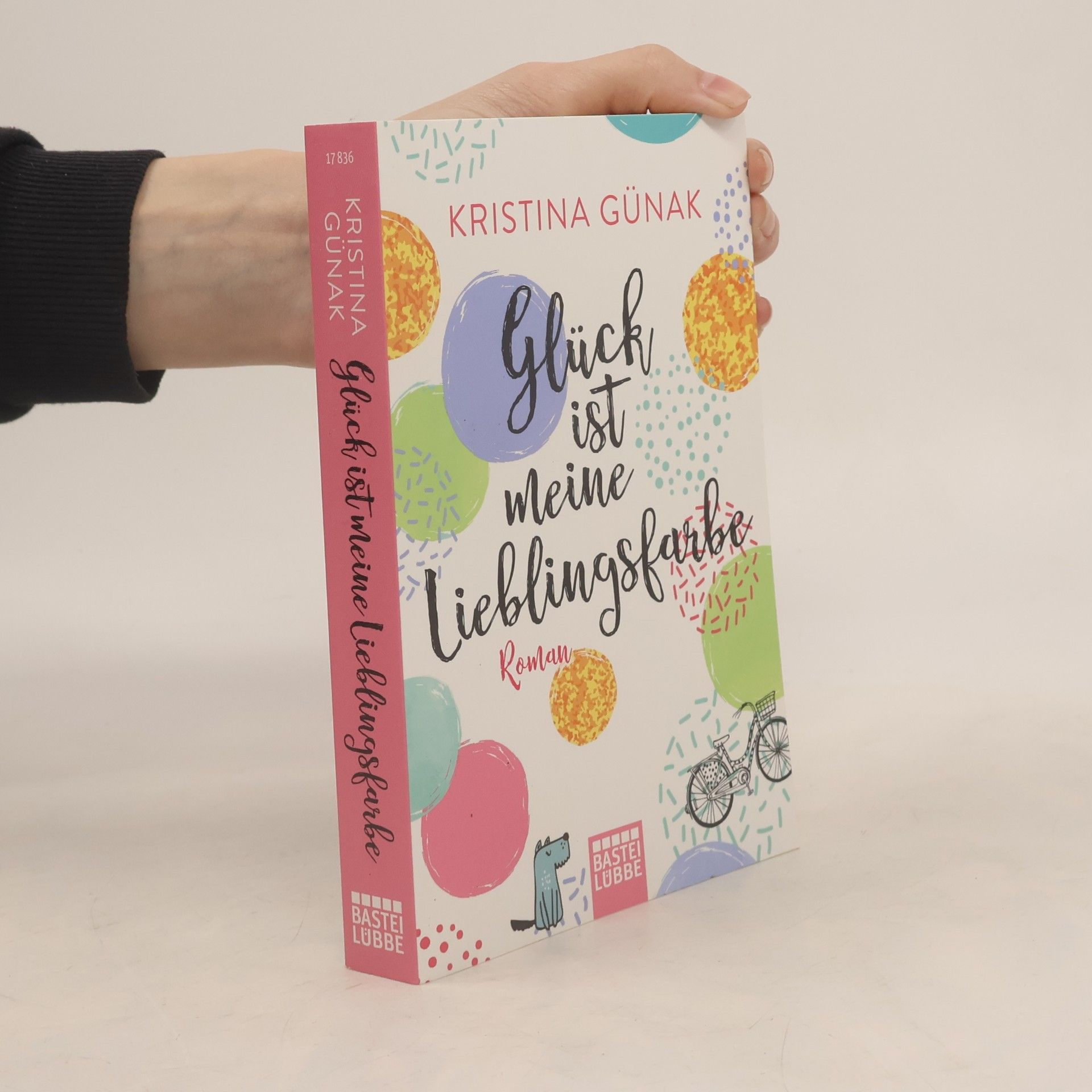 Glück ist meine Lieblingsfarbe