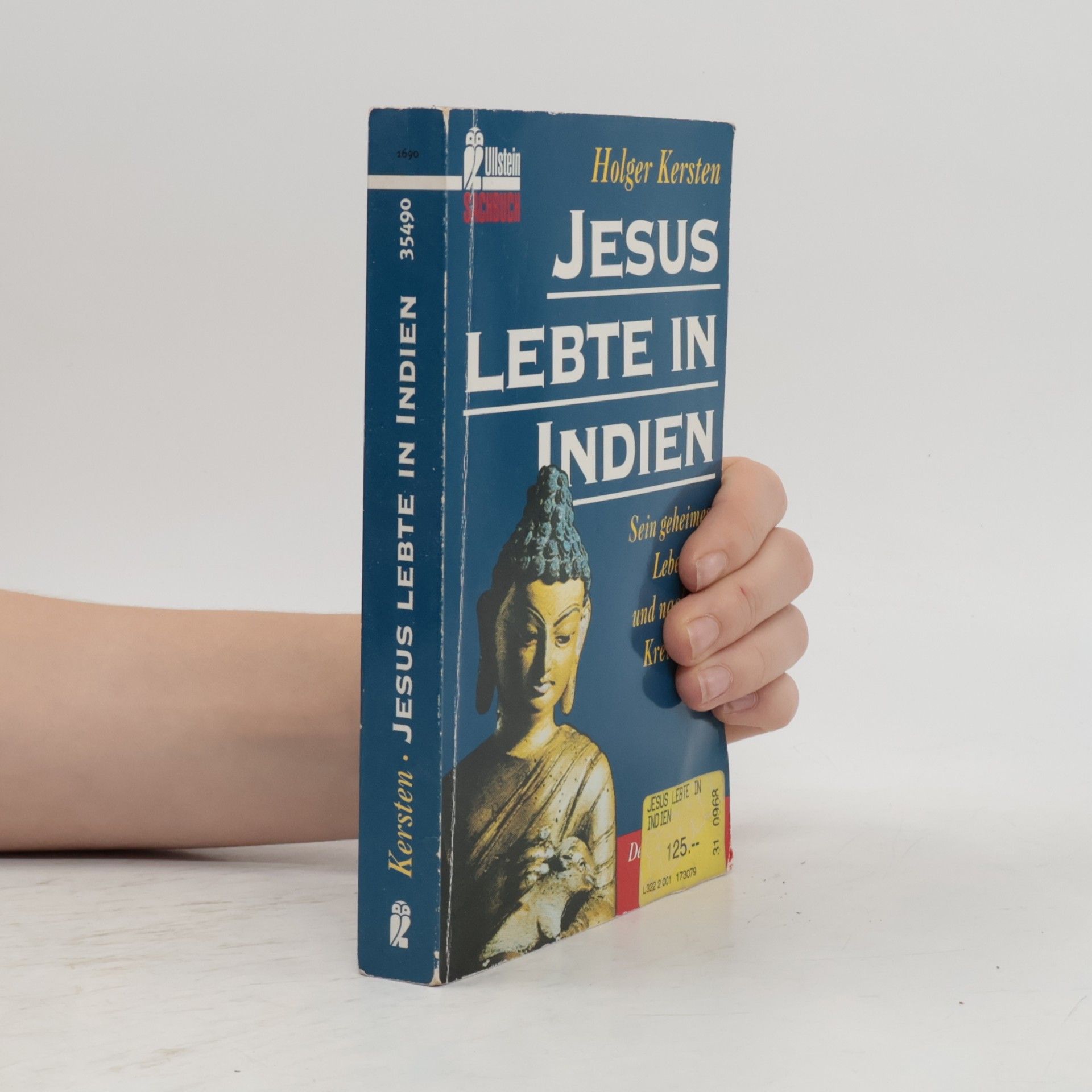 Holger Kersten Jesus lebte in Indien