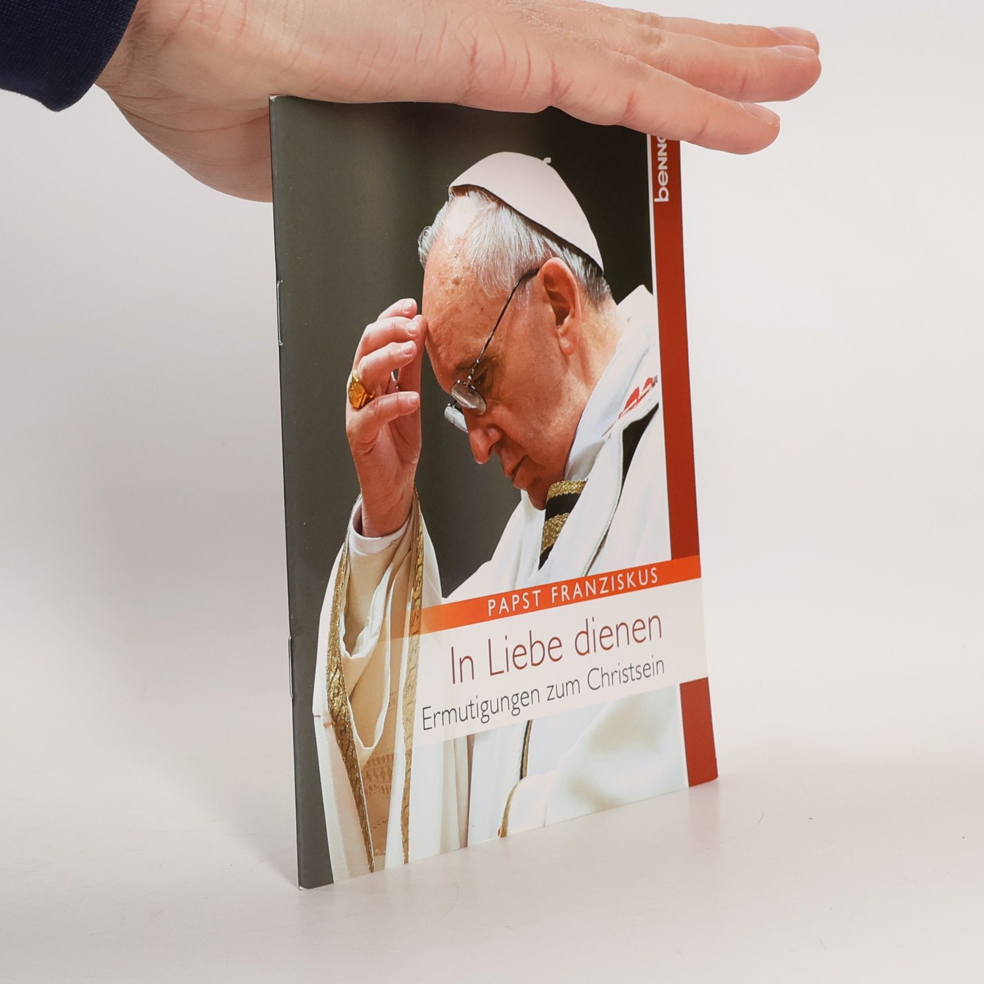 Papst Franziskus Papst Franziskus in Liebe dienen