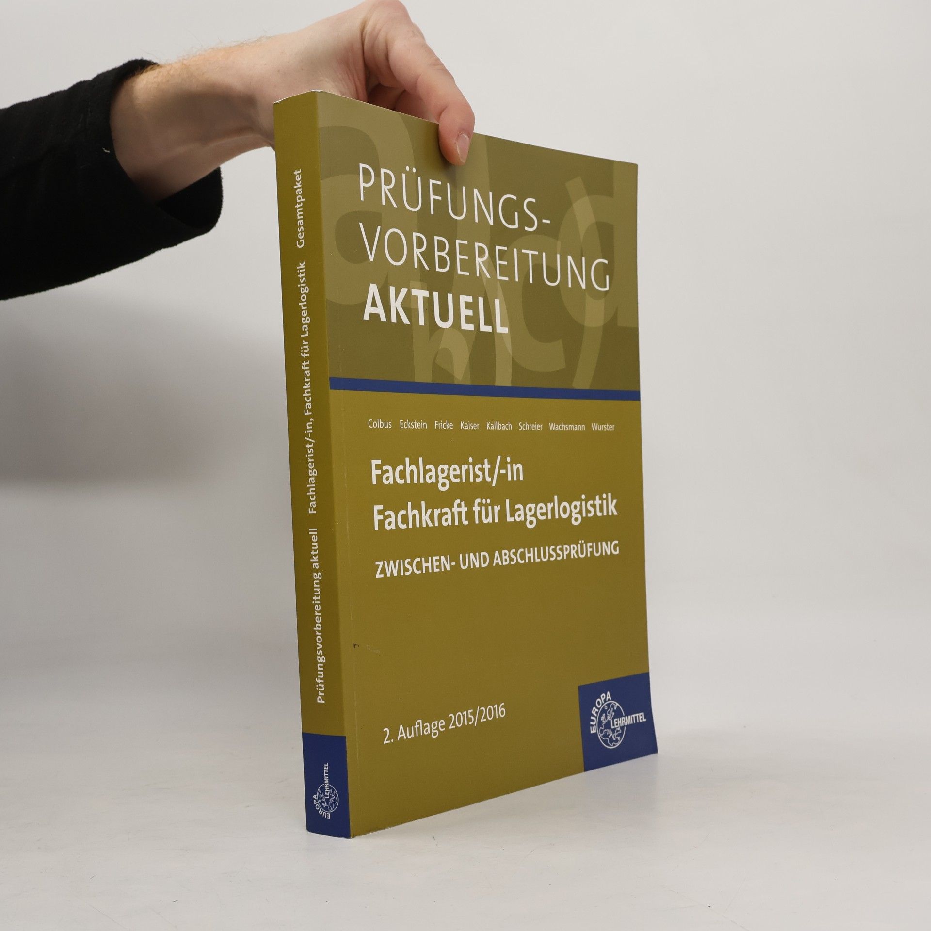 Prüfungsvorbereitung aktuell für Fachlagerist/-in und Fachkraft für Lagerlogistik