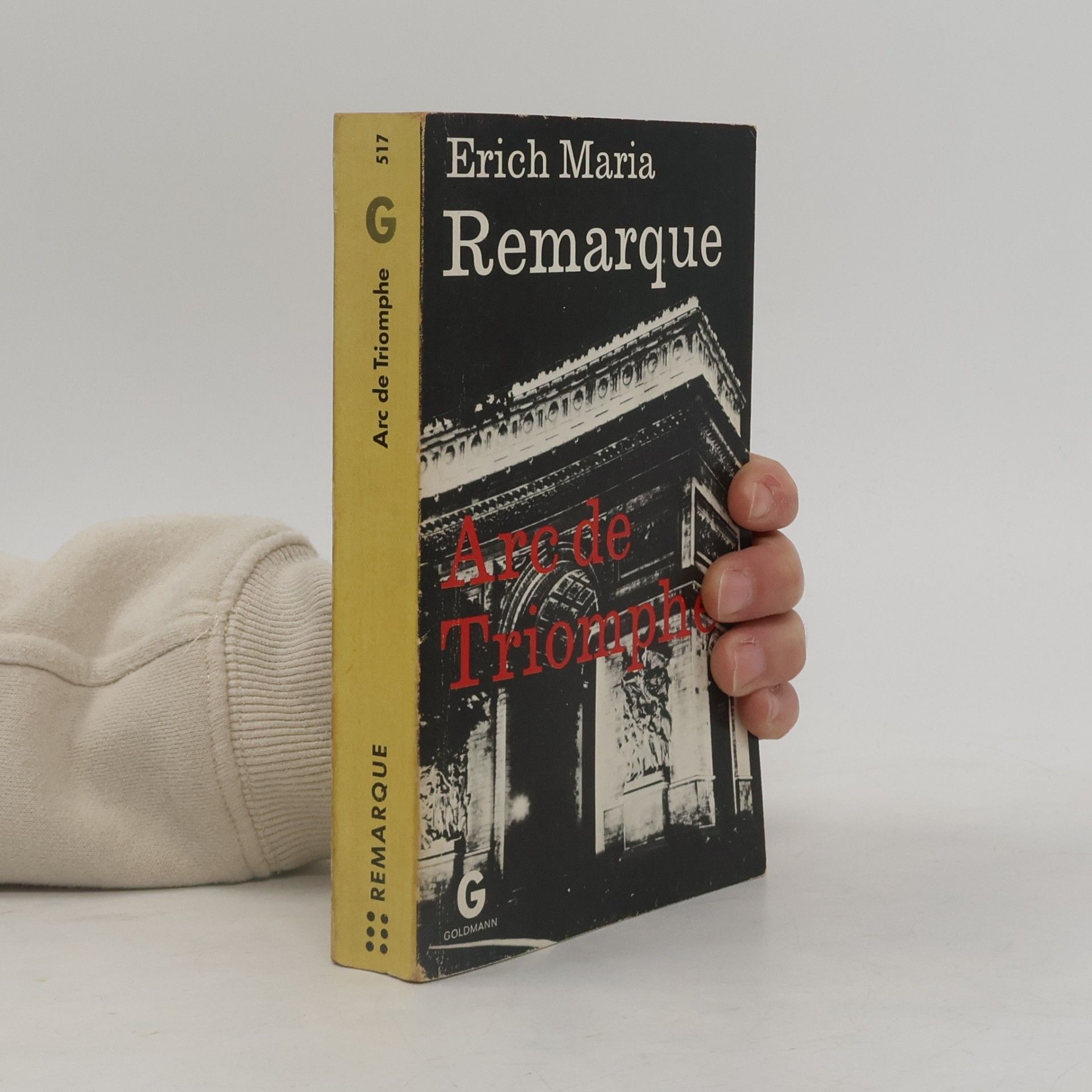 Erich Maria Remarque Arc de Triomphe