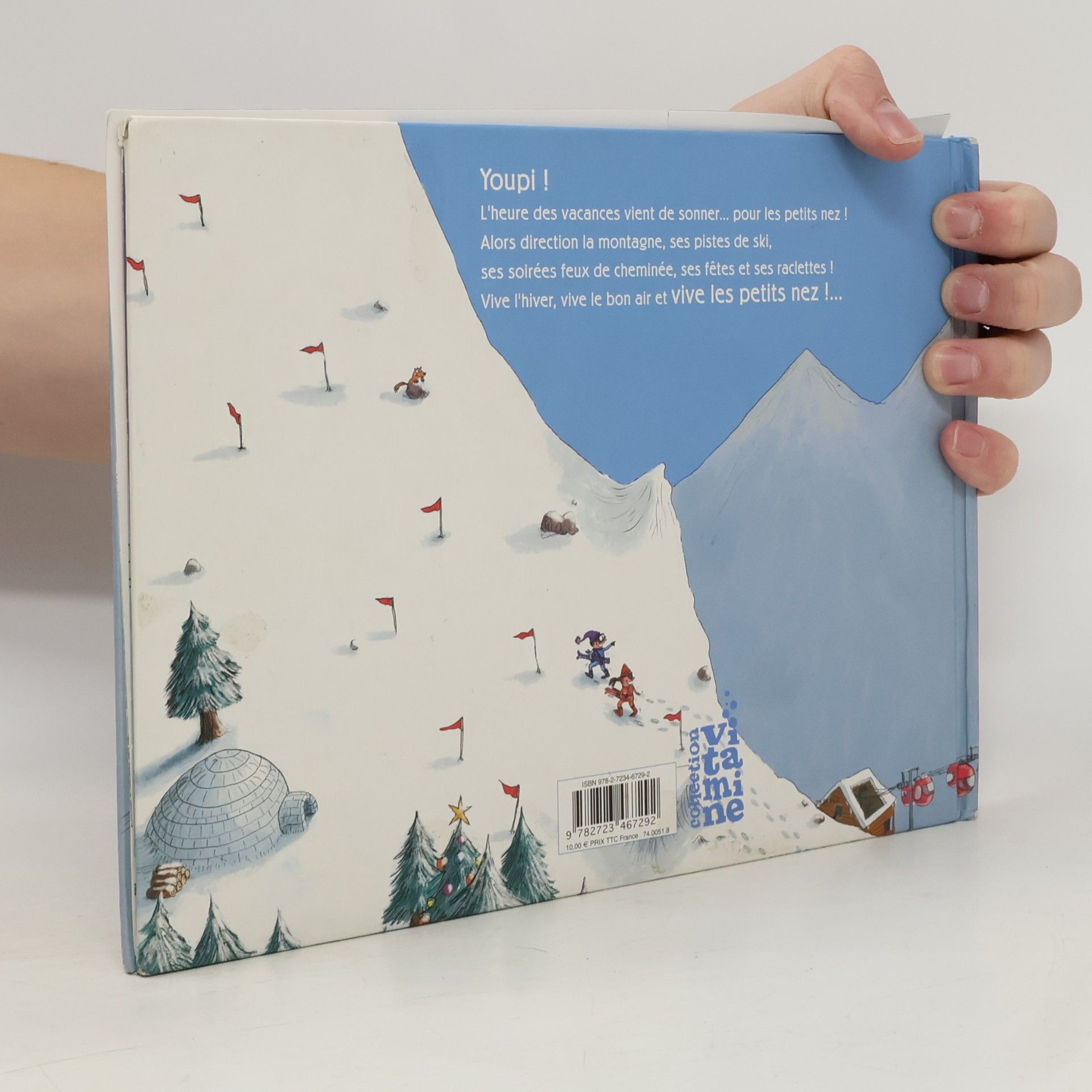 Roland Garrigue Les petits nez aussi vont à la montagne