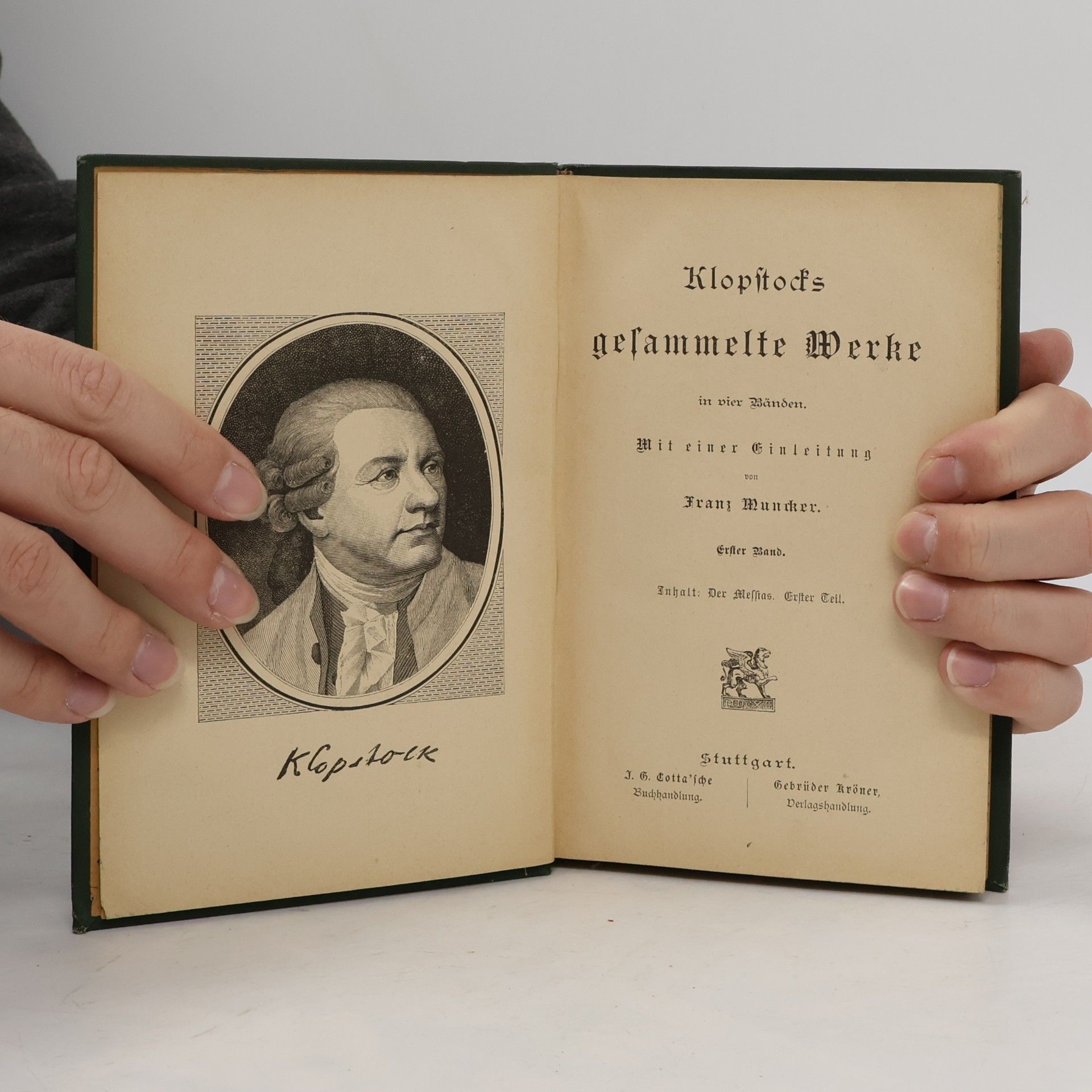 Friedrich Gottlieb Klopstock Klopstock's gesammelte Werke in vier Bänden. I.