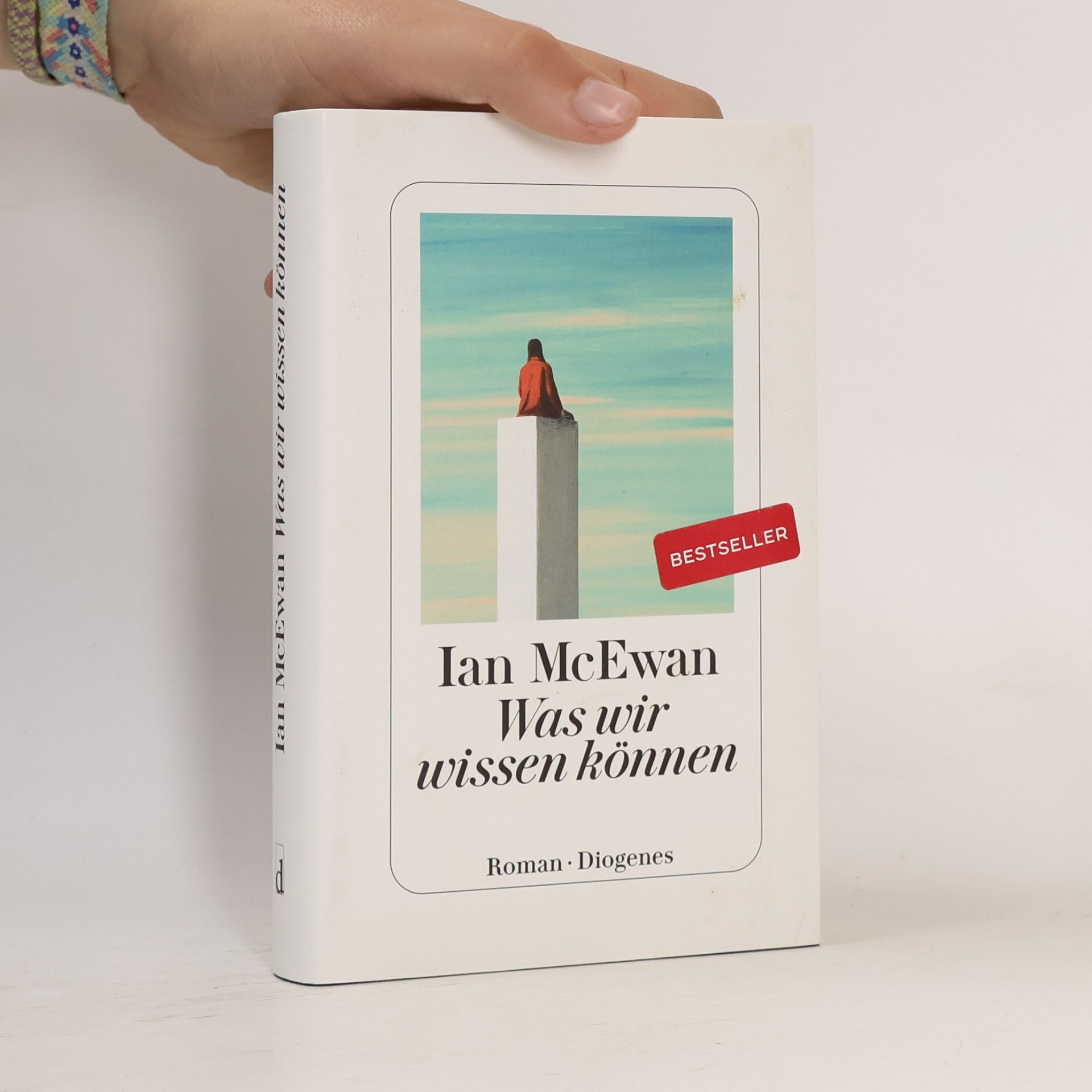 Ian McEwan Was wir wissen können