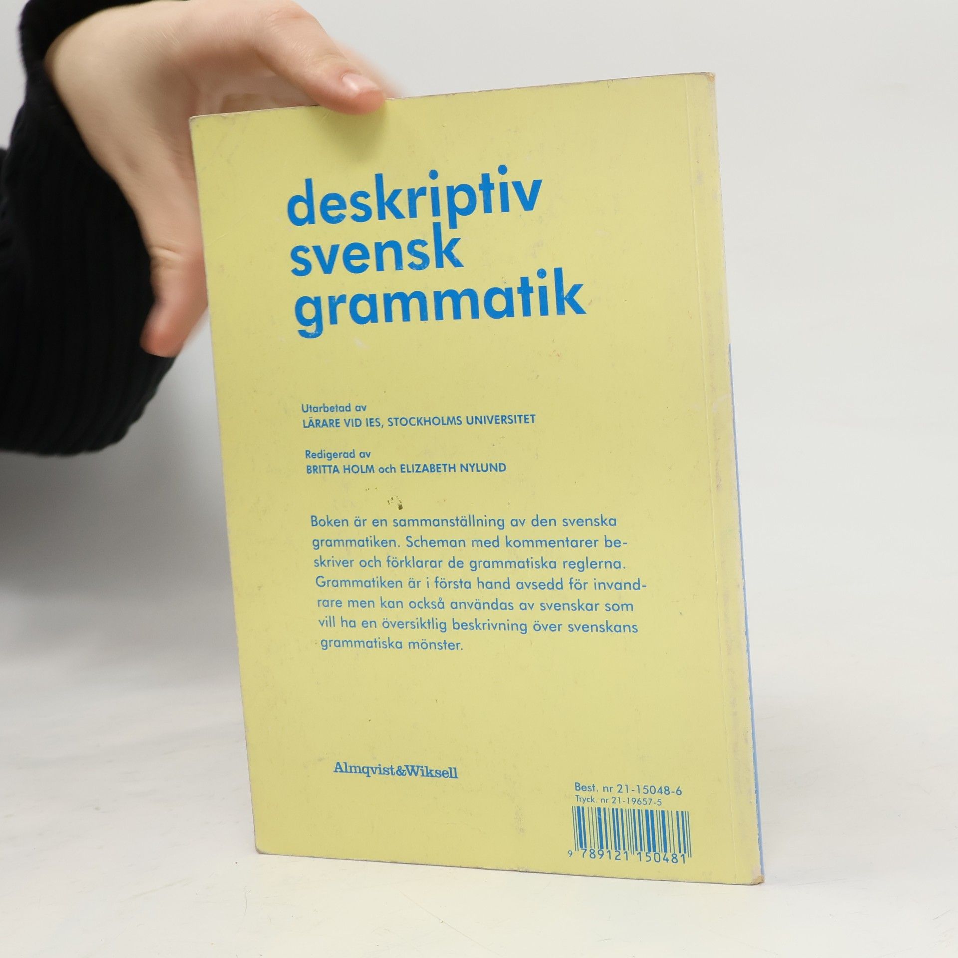 Britta Holm Deskriptiv svensk grammatik