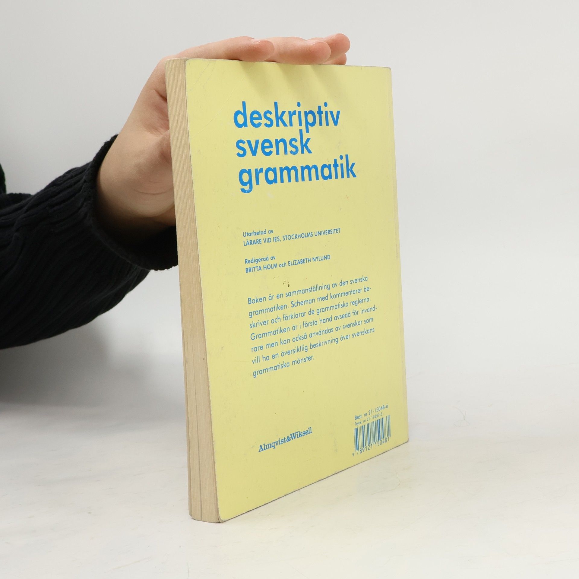 Britta Holm Deskriptiv svensk grammatik