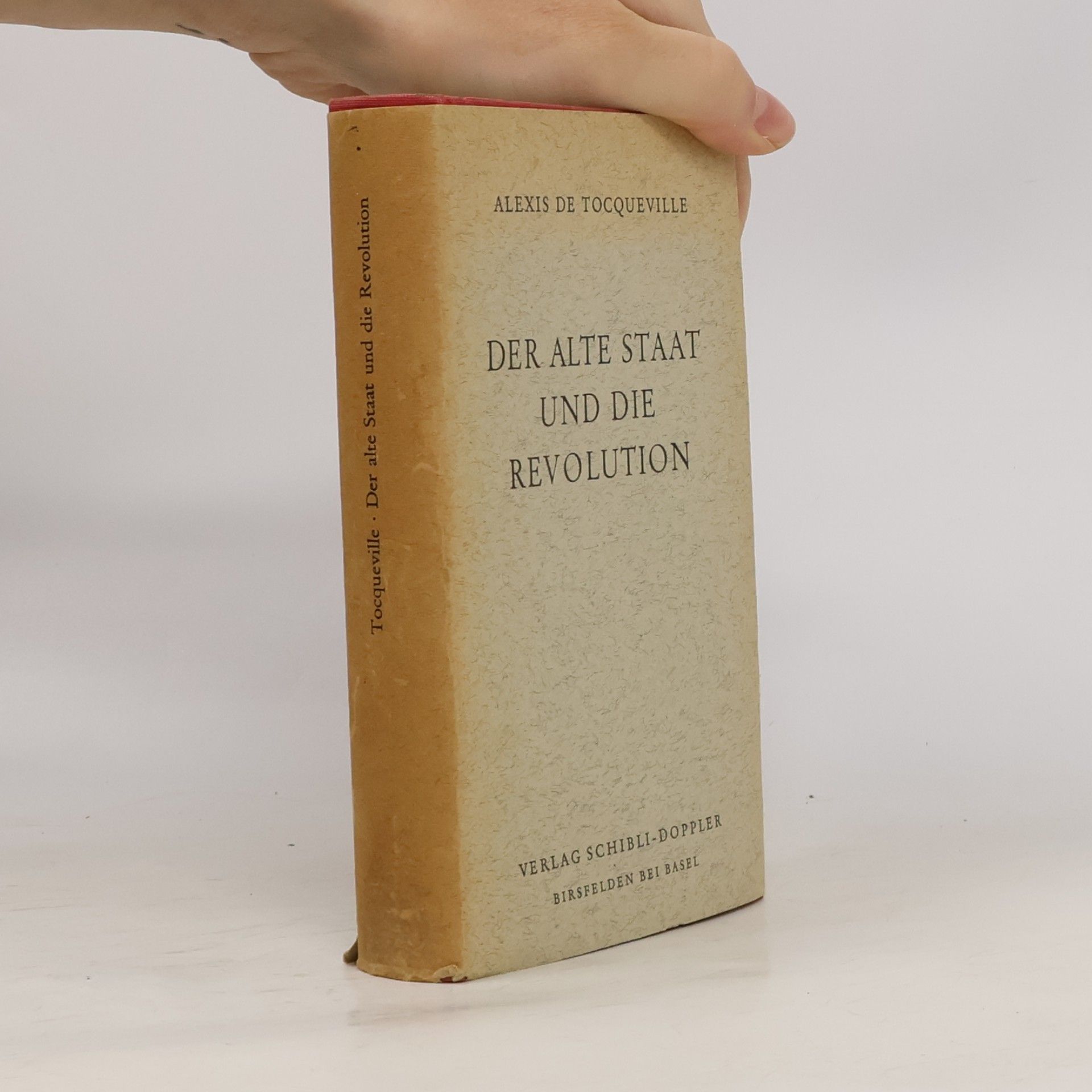 Alexis de Tocqueville Der alte Staat und die Revolution