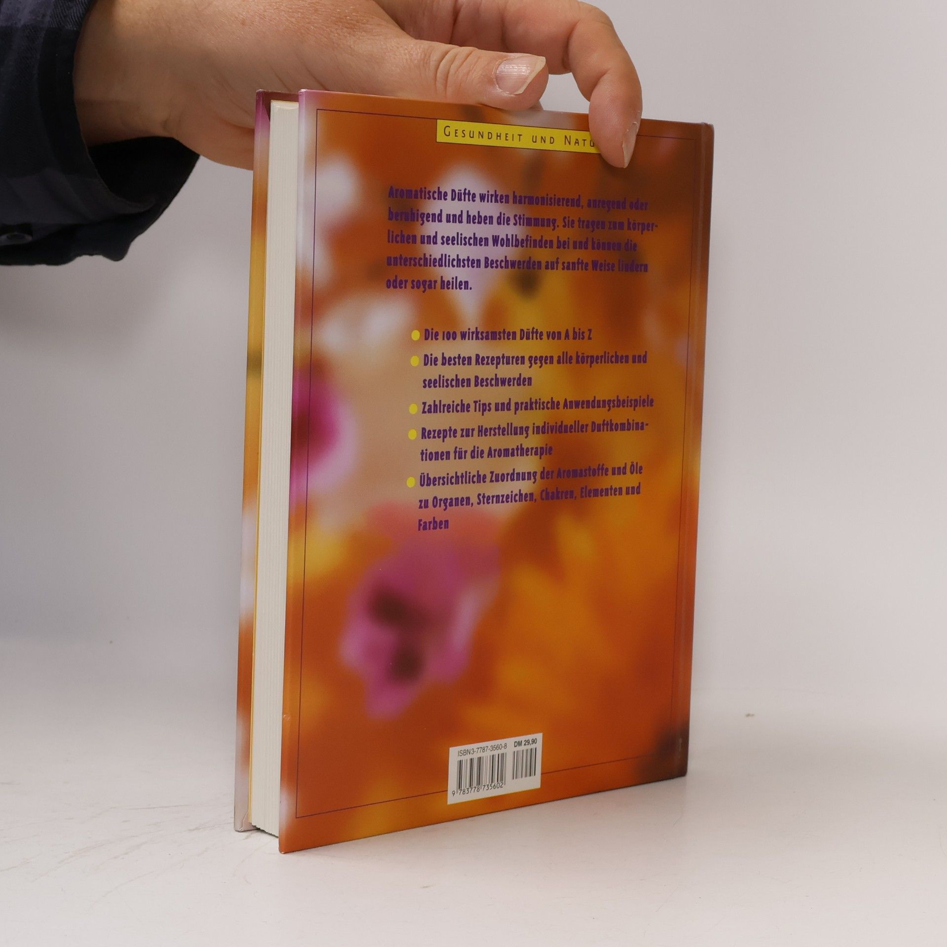 Autorenkollektiv Düfte der Natur Heilessenzen und Aromaöle