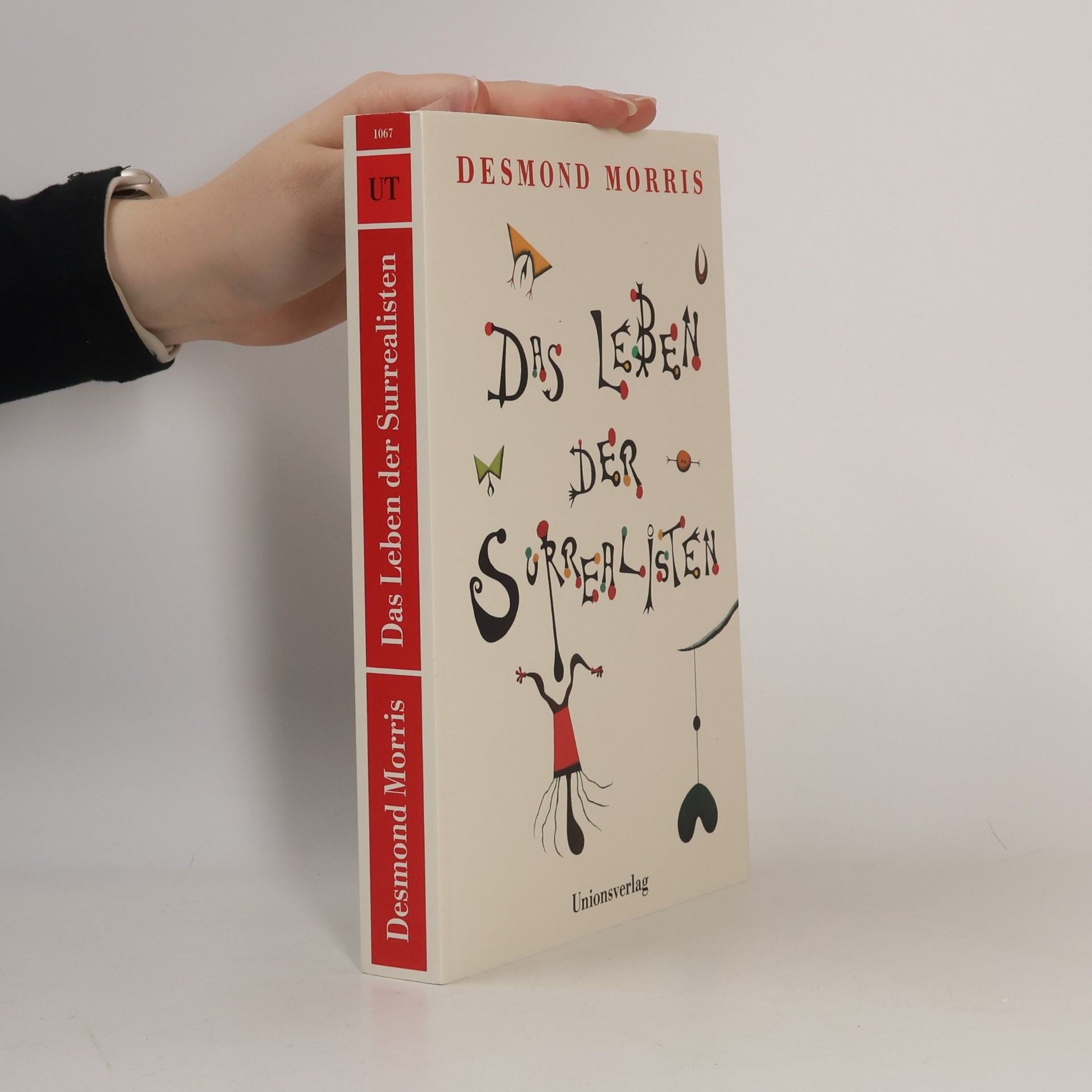 Desmond Morris Das Leben der Surrealisten