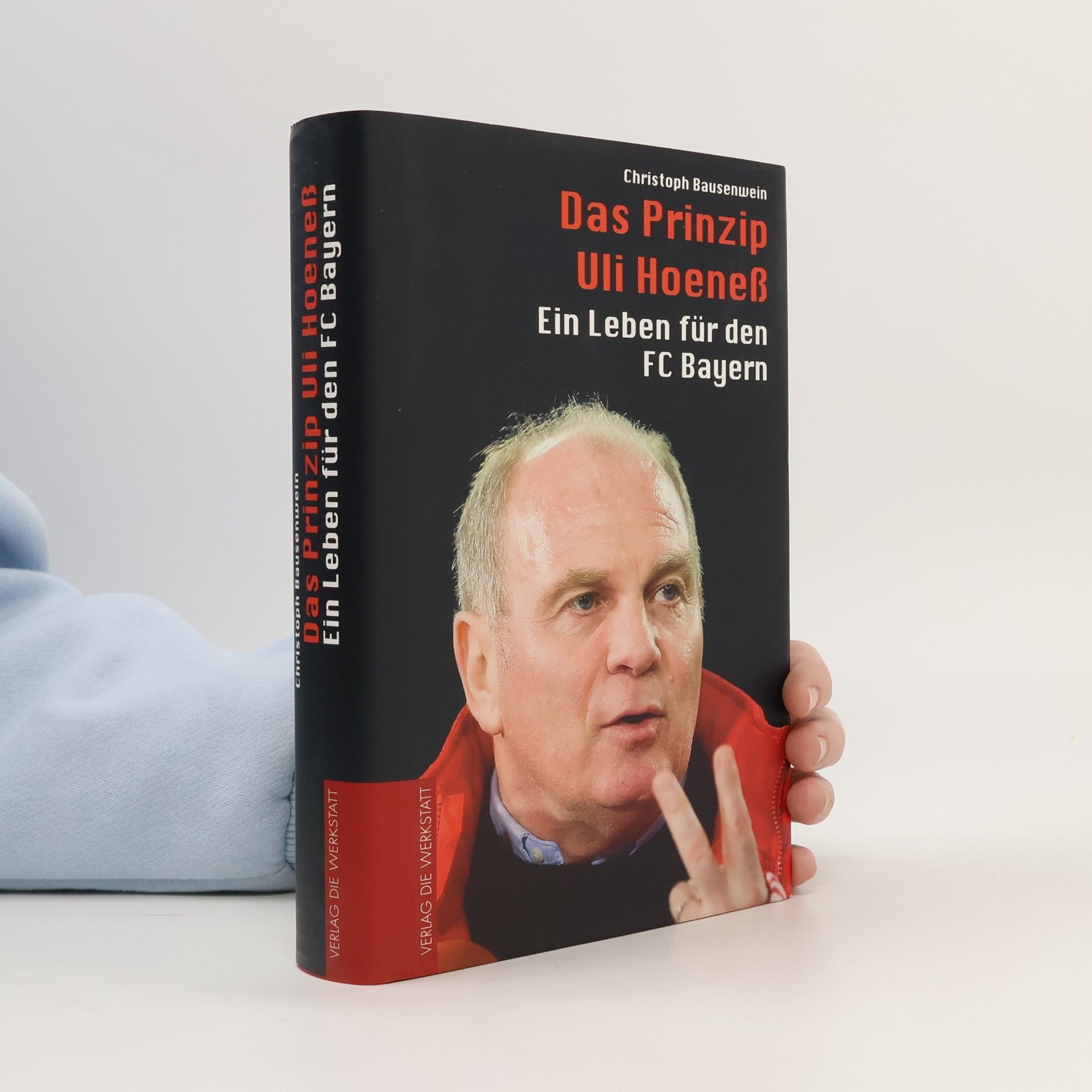 Das Prinzip Uli Hoeneß