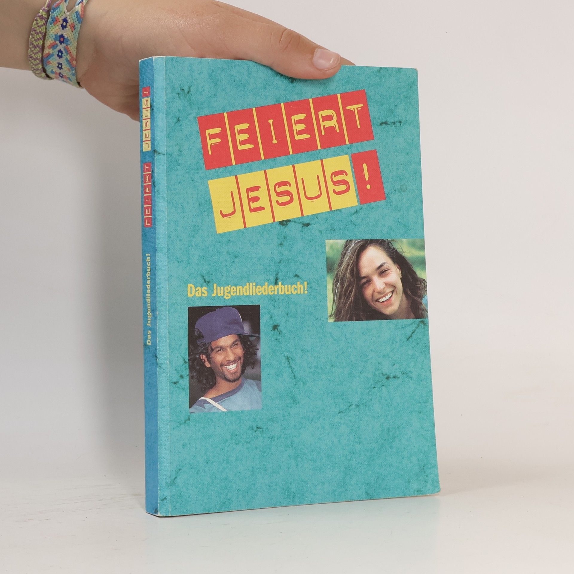 Various authors Feiert Jesus! 1. Das Jugendliederbuch