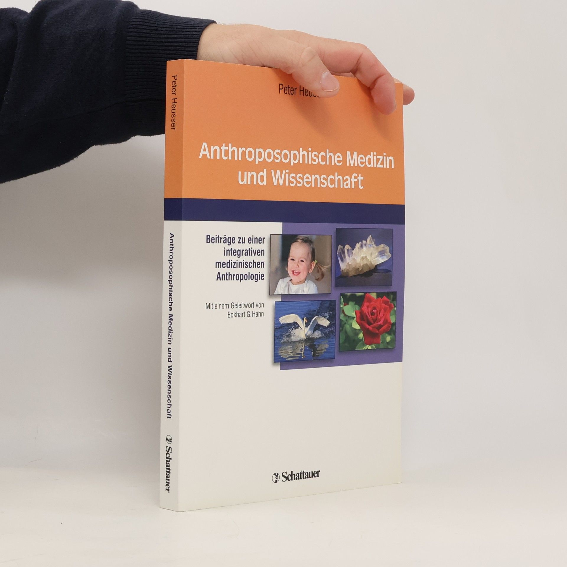 Peter Heusser Anthroposophische Medizin und Wissenschaft