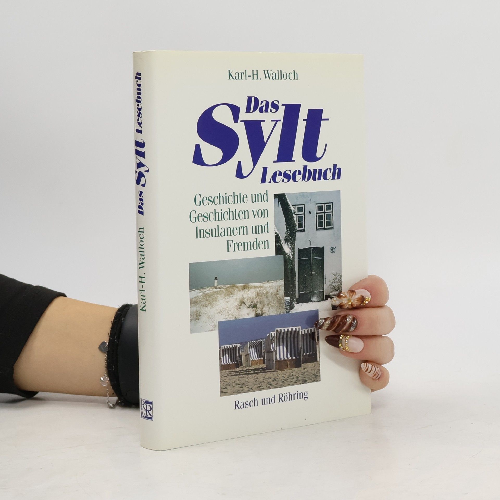 Karl Heinz Walloch Das Sylt-Lesebuch